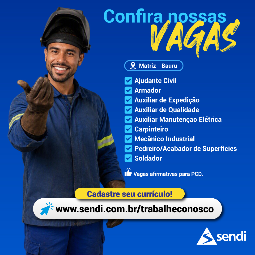 Já conferiu as oportunidades em nosso banco de talentos? Todas as vagas são para nossa Matriz em Bauru - SP.
➡ Acesse: https://www.sendi.com.br/trabalheconosco (link da bio) e faça o seu cadastro em nosso Portal de Talentos. Confira as oportunidades disponíveis:
✅ Ajudante Civil;
✅ Armador;
✅ Auxiliar de Expedição;
✅ Auxiliar de Qualidade;
✅ Auxiliar Manutenção Elétrica;
✅ Carpinteiro;
✅ Mecânico Industrial;
✅ Pedreiro/Acabador de Superfícies;
✅ Soldador.
👍 Todas as nossas vagas são afirmativas para PCDs.
#vagas #oportunidades #bauru