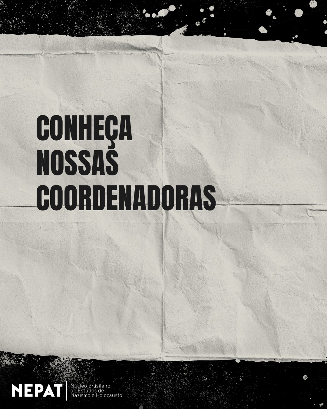 Este post é para quem acabou de chegar ou quer conhecer melhor as mentes por trás do NEPAT – Núcleo Brasileiro de Estudos de Nazismo e Holocausto.
Fundado em 2019, o núcleo é uma iniciativa acadêmica independente e integralmente feminina, que busca levar a pesquisa de ponta da universidade para o debate público.
Juntas, trabalhamos para combater o negacionismo e a desinformação através do rigor historiográfico. Nosso compromisso é com a ética da memória e com a construção de uma sociedade mais crítica. Afinal, para nós, conhecimento é resistência.
✨ Saiba mais em: nepat.com.br