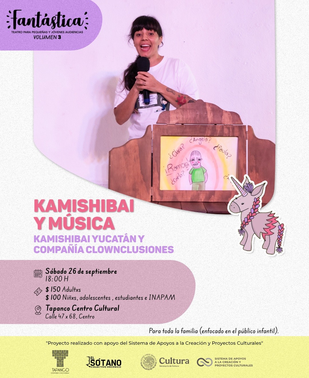 Kamishibai y Música 🎶✨
¡Llega a Fantástica! 🦄✨
Erika, junto con el teatrito de madera, butai, narra historias ilustradas al ritmo de la guitarra, percusiones y divertidas canciones.
🌟 ¿Te gustaría vivir esta experiencia de cuentacuentos, donde la tradición japonesa del Kamishibai cobra vida?
📅 Sábado 26 de Septiembre
⏰ 6:00 PM
📍 Tapanco Centro Cultural C. 47 x 68, Centro.
🎭 Kamishibai Yucatán y Compañía Clownclusiones.
🎟️ Entradas:
👩🦰 Adultos: $150
🧒 Infancias, adolescentes, estudiantes e INAPAM: $100
📲 Registro por DM o al 999 958 7507
🌟 No te lo pierdas 🌟
🦄 ¡Acompáñanos en la tercera edición de Fantástica!✨
#Fantástica #Kamishiba #música #teatroinfantil #teatro #tapanco #Cultura #Mérida #Infancias #TapancoCentroCultural