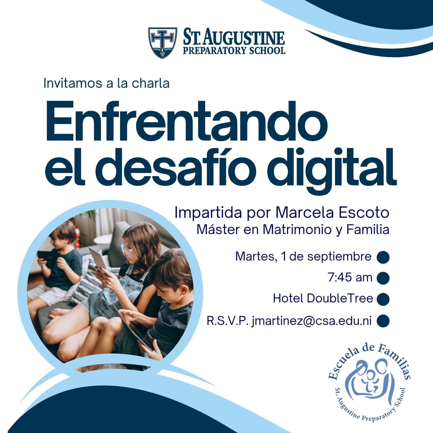 Por quinto año consecutivo, nos complace anunciar el inicio del programa Escuela de Familias. Les invitamos a la primera charla del año escolar de nuestro programa de formación de padres: “Enfrentando el desafío digital”. ¡Los esperamos!
La Escuela de Familias fue creada por el colegio para apoyar a los padres de familia en la labor de criar a nuestros hijos. Esta herramienta nos facilita aprender juntos y brindar consejos para mejorar la crianza en el hogar.
Por favor confirmar su asistencia con Jeanine Martínez, jmartinez@csa.edu.ni.
#EscuelaDeFamiliasCSA #GoDolphins #BuildingKnowledge #TopAcademicSchool