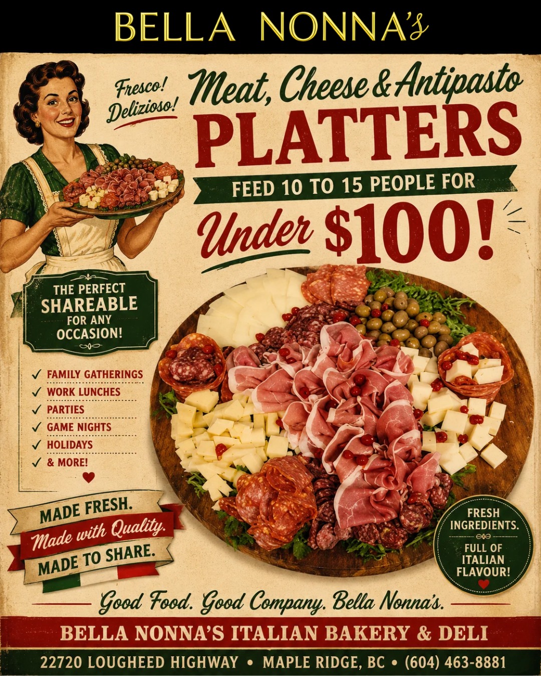 🍖🧀 FEEDING 10–15 PEOPLE? BELLA NONNA’S HAS THE SOLUTION! 🇮🇹
👉The problem: You’ve got 10–15 hungry people to feed.
Maybe it’s an office lunch, family gathering, birthday, team get-together or weekend with friends. Start buying everyone an individual meal and suddenly that food bill can get pretty expensive. 💸
👉The solution? Bella Nonna’s Meat, Cheese & Antipasto Platters! ❤️
For UNDER $100, you can put a beautiful, shareable platter in the middle of the table with enough to feed approximately 10–15 people.😁
🍖 Fresh Deli Meats
🧀 Delicious Cheeses
🫒 Olives & Antipasto Favourites
🇮🇹 Old-School Italian Deli Flavour
👨👩👧👦 Feeds 10–15 People
💵 UNDER $100!
👉No buying 10 or 15 separate meals.
👉No spending $150, $200 or more just to feed a group.
Bella Nonna’s has the solution — one fresh, delicious platter everyone can gather around and share.👍
Perfect for office lunches, family get-togethers, parties, picnics, team gatherings, holidays or simply having friends over.🥰
The problem is feeding the crowd.
The solution is Bella Nonna’s. 🇮🇹❤️
Bon Appetito! 😋
Warm regards,
The Bella Nonna’s Team💪
#BellaNonnas #MapleRidge #MapleRidgeBC #BellaNonnasHasTheSolution #FeedTheCrowd #MeatAndCheese #Antipasto #AntipastoPlatter #MeatAndCheesePlatter #DeliPlatter #PartyPlatter #OfficeLunch #FamilyGathering #ItalianDeli #ItalianBakery #AffordableEntertaining #MadeForSharing #SupportLocal #ShopLocalBC #EatLocal