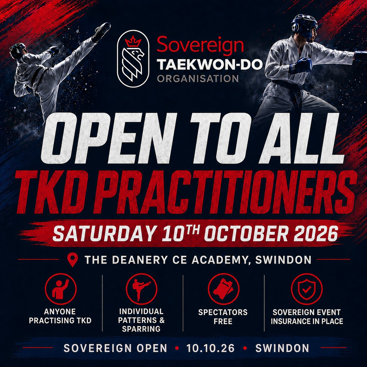 🥋 SOVEREIGN OPEN 2026 – OPEN TO ALL TKD PRACTITIONERS!
We want to make this really clear — the Sovereign Open is open to anyone practising Taekwon-Do, regardless of organisation or affiliation.
You do not need to be part of Sovereign to enter.
Our own event insurance is in place, so competitors can simply come along, compete and enjoy the day.
📅 Saturday 10th October 2026
📍 The Deanery CE Academy, Swindon
👊 Individual Patterns & Sparring
🥋 Open to all Taekwon-Do practitioners
👀 Spectators FREE
💷 Early Bird entry £30 until 1st October
⏰ Entries close 8th October
👉 Enter here:
https://comp.ibishi.co.uk/a291b993345/sovereign-open-2026/
Please share with your clubs, instructors and Taekwon-Do friends — everyone is welcome.
#SovereignOpen #SovereignTaekwonDo #TaekwonDo #TKDCompetition #MartialArts #Patterns #Sparring #Swindon #OpenToAll #TaekwonDoCommunity