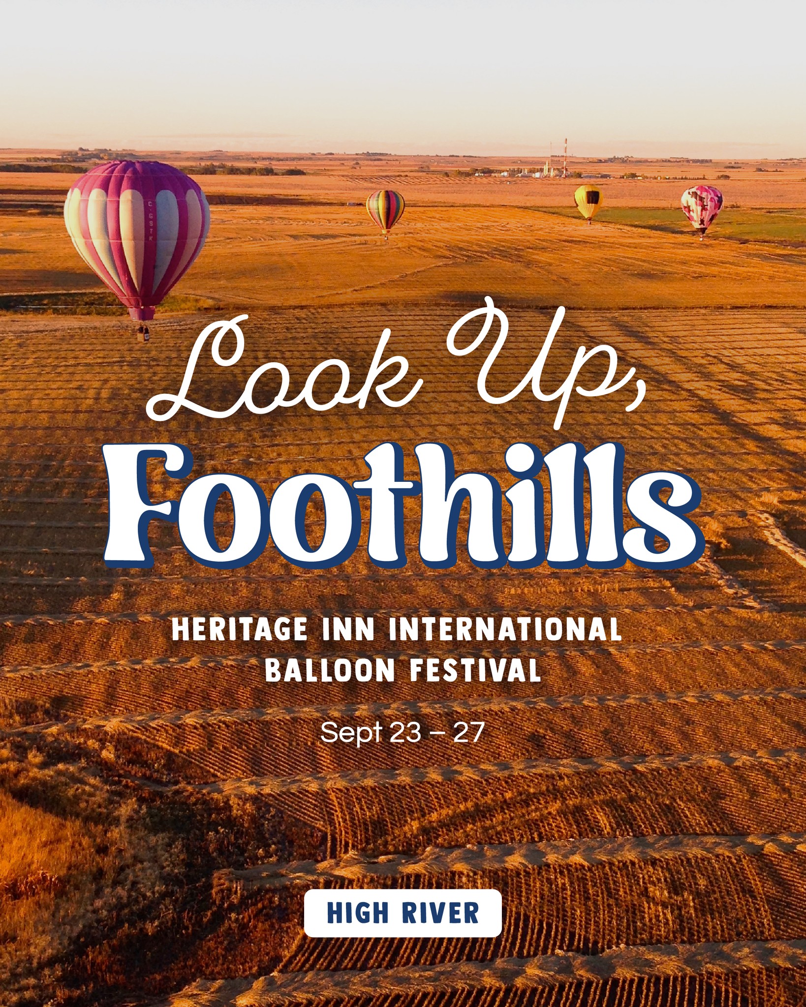 The sky is about to get a lot more colourful. September 23-27, High River Heritage Inn International Balloon Festival is back, don't miss it. Link in bio for more details!