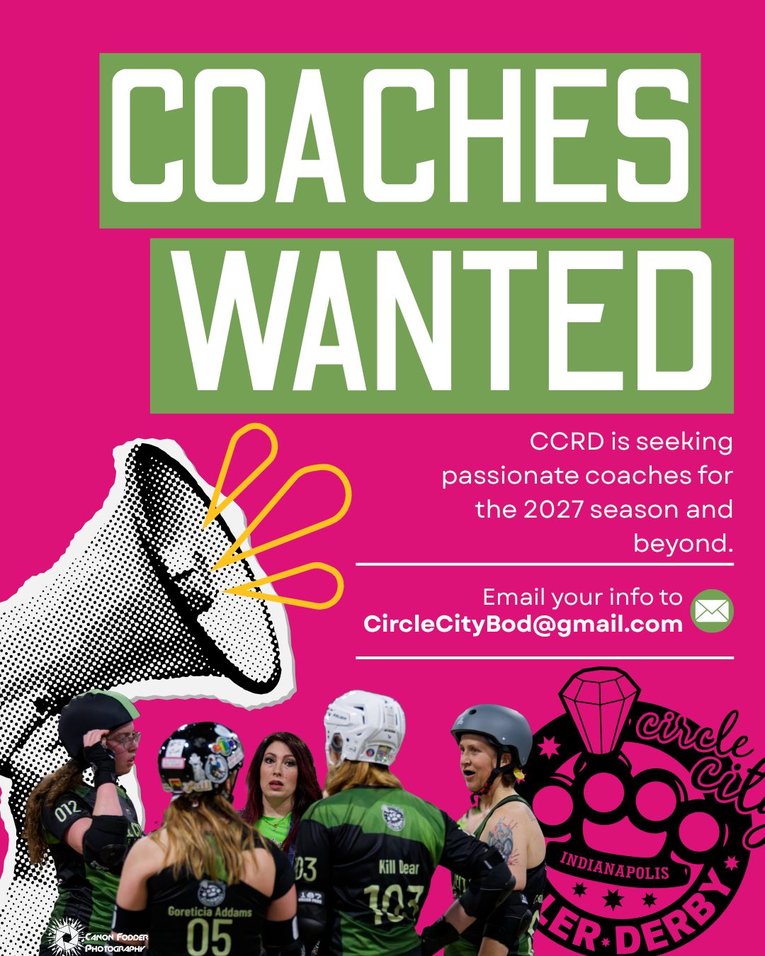 Circle City Roller Derby is looking for a passionate, knowledgeable, and supportive head coach or coaches to help lead the team in the 2027 season and beyond.
We're seeking someone/people who can:
- Develop and lead engaging practices with the help of practice leaders
- Help skaters build skills, strategy, and confidence
- Provide constructive feedback and mentorship
- Review footage
- Make objective and competitive charters, rosters, and game day decisions
- Manage the clock during the games and call official reviews
- Support both individual and team growth
- Bring positive energy and a collaborative mindset
Roller derby experience is preferred. Charter-focused practices are currently held on Tuesday and Thursday nights, 6:30-8:30pm, at our practice space in the Irvington, Indianapolis neighborhood on the east side.
We are committed to fostering a competitive, inclusive, and fun environment both on and off the track.
If you're interested in joining our derby family as a coach, we'd love to hear from you! Please contact us at circlecitybod@gmail.com with a brief introduction, your coaching or play experience, and why you'd be a great fit for our team.