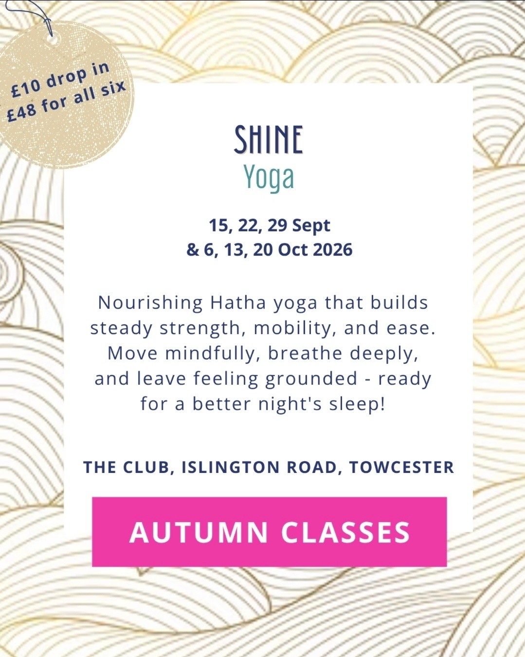 Yoga classes are back this September!
We start at 7.00pm on Tuesday 15th September.
Message me to book or check out the website www.shinewithemma.co.uk/events