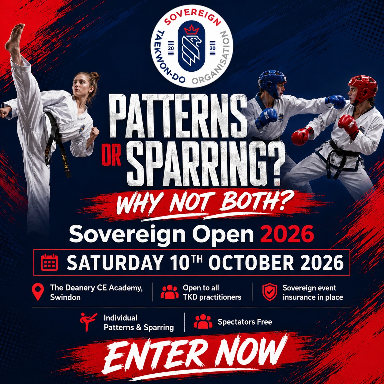 🥋 SOVEREIGN OPEN 2026 – PATTERNS OR SPARRING? WHY NOT BOTH?
The countdown is on to the Sovereign Open 2026!
Whether patterns are your strength, you love getting on the mats for sparring, or you fancy having a go at both, we’d love to see you in Swindon.
📅 Saturday 10th October 2026
📍 The Deanery CE Academy, Swindon
🥋 Individual Patterns
🥊 Individual Sparring
🌍 Open to all Taekwon-Do practitioners, regardless of organisation or affiliation
🛡️ Sovereign event insurance in place
👀 Spectators FREE
💷 Early Bird entry: £30 until 1st October
⏰ Entries close 8th October
👉 Enter now:
https://comp.ibishi.co.uk/a291b993345/sovereign-open-2026/
Who’s joining us? 👊
#SovereignOpen #SovereignTaekwonDo #TaekwonDo #TKDCompetition #Patterns #Sparring #MartialArts #Swindon #TaekwonDoCompetition #OpenToAll