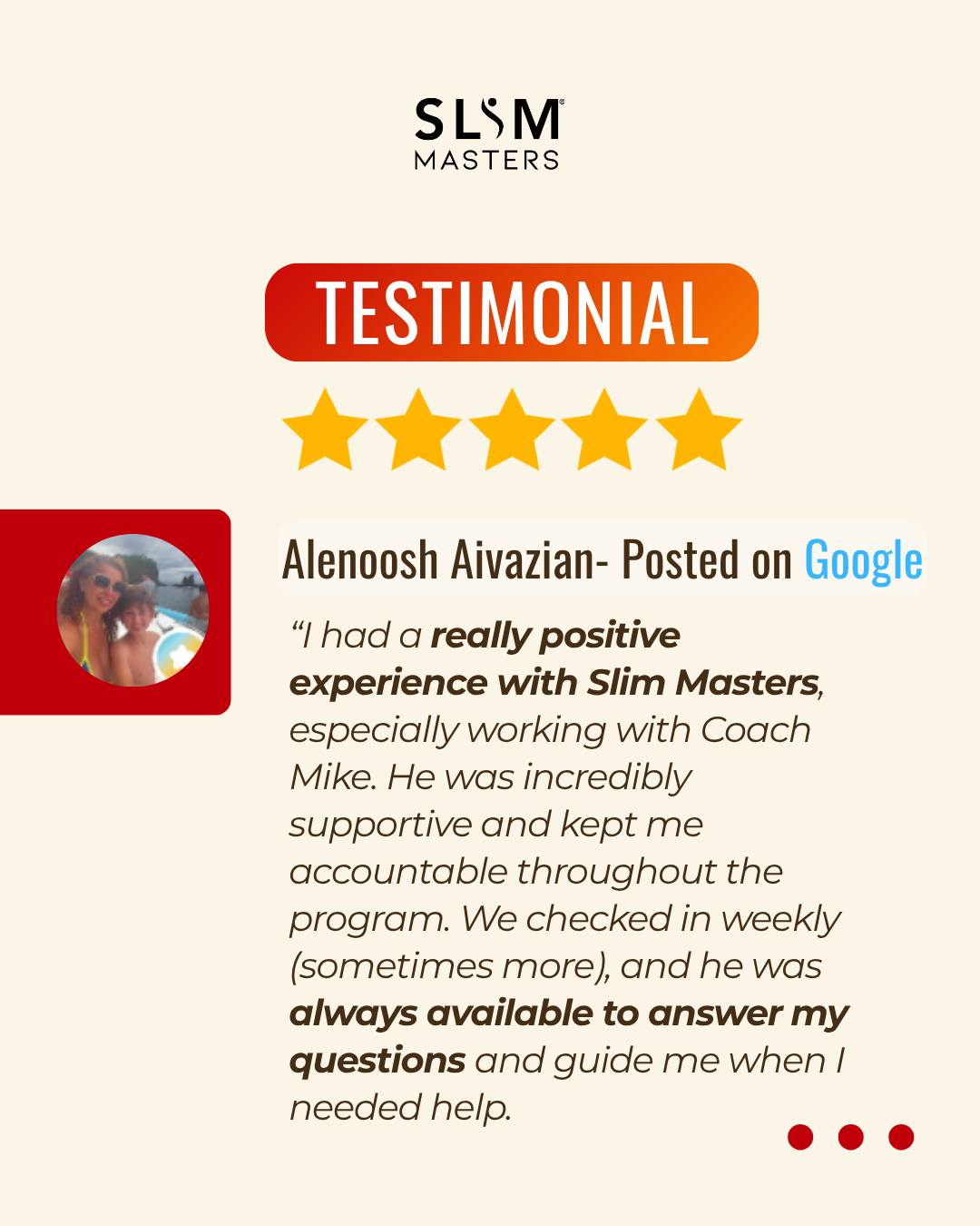 Real progress is easier when you don't have to figure it all out alone. ❤️
Alenoosh shared her experience with Slim Masters and highlighted something we truly value: support and accountability every step of the way.
Weekly check-ins, honest conversations, and having someone there when questions come up can make a big difference in the journey.
Thank you, Alenoosh, for trusting Coach Mike and Slim Masters! 🙌
⭐️⭐️⭐️⭐️⭐️
Real people. Real experiences.
Interested in learning more about Slim Masters? Send us a message to learn about our free consultation.
#SlimMasters #WeightLossJourney #HealthyHabits #Accountability #NutritionCoaching #HealthyLifestyle #ClientTestimonial #WeightLossSupport