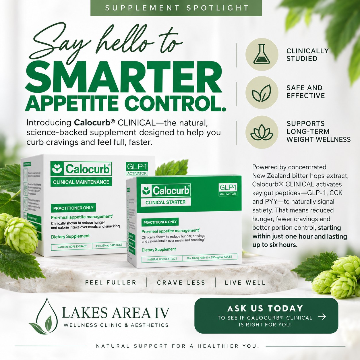 Looking for a little extra support with appetite control and cravings? 🌿
Our Supplement Spotlight is Calocurb CLINICAL—a practitioner-grade option designed to support your body’s natural fullness signals and help make healthy eating feel a little easier.
It may be a great addition if you’re working toward:
✨ Better appetite control
✨ Fewer between-meal cravings
✨ Improved portion control
✨ Sustainable weight-management habits
✨ Extra support alongside your nutrition and wellness plan
Whether you’re on a weight-loss journey or simply looking for a non-prescription option to support appetite management, we can help you decide if Calocurb CLINICAL fits your goals.
📍 Available at Lakes Area IV Wellness Clinic & Aesthetics
📲 Call or text 218-454-5248 to learn more or stop in and ask us about it!
#SupplementSpotlight #Calocurb #AppetiteSupport #CravingControl #WeightWellness #WeightManagement #WellnessJourney #BrainerdMN #BrainerdLakesArea #LakesAreaIVWellness