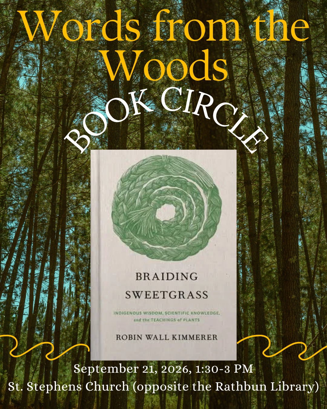 Our Sept 21st "Words from the Woods" book circle book is Braiding Sweetgrass by Robin Wall Kimmerer. Hope you will read this amazing book and join us.