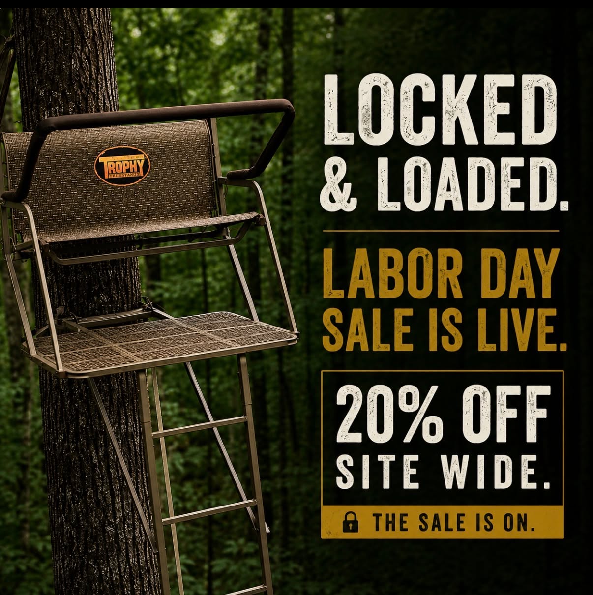 Tony left us in charge.
Shipping had questions.
We declined their request to reconsider.
And now you know why.
The Trophy Tree Stands Labor Day Sale is officially LIVE.
20% OFF SITEWIDE.
And because apparently we really have lost our minds, we’re picking up the shipping, too.
If you’ve been waiting to upgrade your stand, add another one to the property, or finally order the one you’ve had your eye on, this is the weekend.
Tony, if you’re reading this… maybe stay on vacation a little longer.
20% OFF SITEWIDE + FREE SHIPPING*
Labor Day Weekend only.
Head on over to https://www.trophytreestands.com and load that cart up!
*Free shipping applies to eligible products. Big Blinds are excluded from the free-shipping offer.
#TrophyTreeStands #BuiltForTheHours #LaborDaySale #TreeStandHunting #DeerSeason