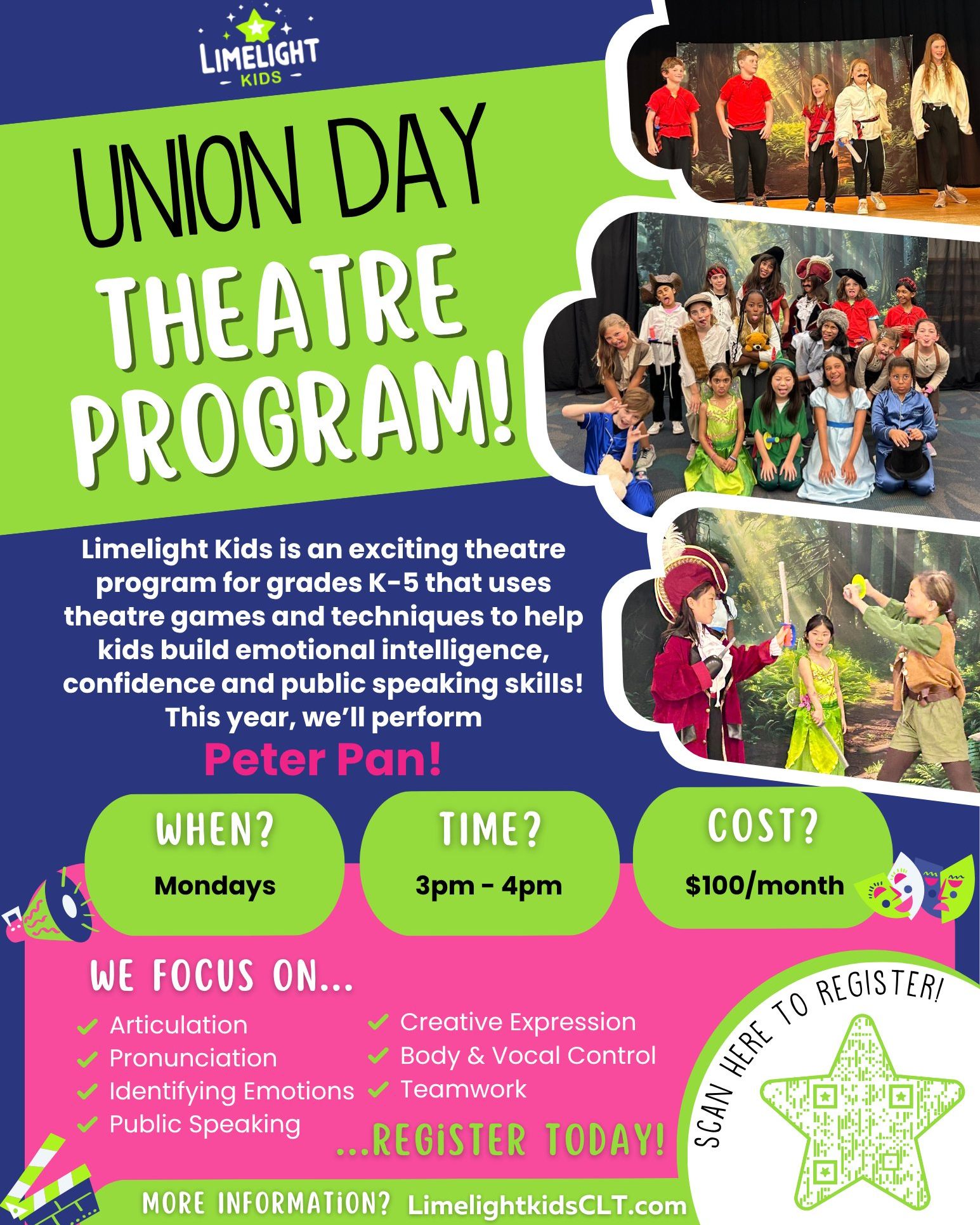 We’re excited to announce a NEW opportunity at Union Day School! ✨
This year marks our first year partnering with Limelight Kids Theatre, bringing an exciting theatre program to our K–5 students!
Students will build confidence, teamwork, public speaking skills, and more—all while having fun!
This year’s production: Peter Pan
📅 Mondays
⏰ 3:00–4:00 PM
✨ Spaces are filling up—register today!