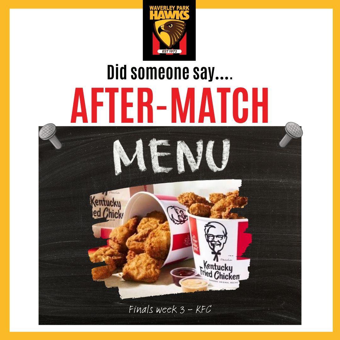Our last After Match is here for the season and on GRAND FINAL day is being hosted by our Committee!
Did someone say KFC?!?
Yes we did because thatโs what weโll be serving up and hopefully celebrating a couple of flags ๐
Donโt forget weโll be at Central Reserve - Mazenod Old Collegians Ground - Cnr Waverley and Springvale Road, Glen Waverley. You will find the parking entrance is from the Waverley Rd side.
Come on down to the Central Reserve clubrooms from 5:30pm on Sunday and enjoy some dinner, drinks and catching up with all the other Waverley Park Hawks families.
The kids can have a kick on the oval under lights and presentations will commence around 6:30pm where we will acknowledge our two Grand Finalists!
There will also be the famous players draw for all WPHawks players in attendance and our raffle.
See you there!!
๐๐ก๐ค๐ก๐ค๐