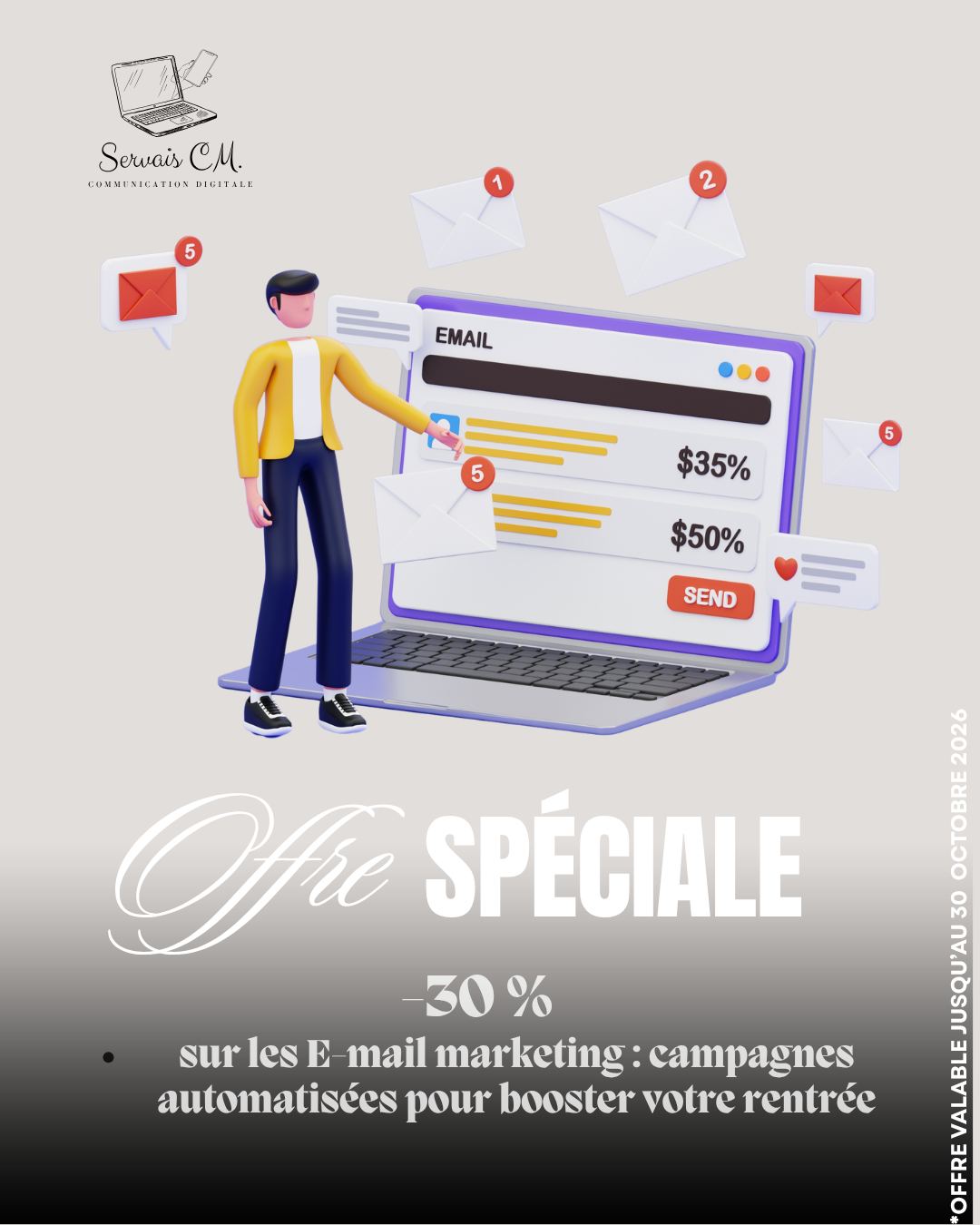 📧🔥 OFFRE SPÉCIALE : -30 % sur vos campagnes d’e-mail marketing automatisées ! 🔥📧
La rentrée est le moment idéal pour reprendre contact avec vos clients et relancer votre activité. 🚀
Profitez de -30 % sur la création de vos campagnes d’e-mail marketing automatisées avec Servais CM.
✅ Création de newsletters professionnelles
✅ Automatisation des campagnes marketing
✅ E-mails de bienvenue et de fidélisation
✅ Relances promotionnelles personnalisées
✅ Optimisation pour améliorer vos taux d’ouverture et de clic
💡 L’e-mail marketing reste l’un des leviers les plus efficaces pour fidéliser vos clients, promouvoir vos offres et générer de nouvelles opportunités commerciales.
🎯 Gagnez du temps grâce à l’automatisation tout en maintenant un lien régulier avec votre audience.
📅 Offre valable pour une durée limitée.
📩 Contactez-nous pour obtenir votre devis personnalisé.
#EmailMarketing #Newsletter #MarketingDigital #AutomatisationMarketing #ServaisCM