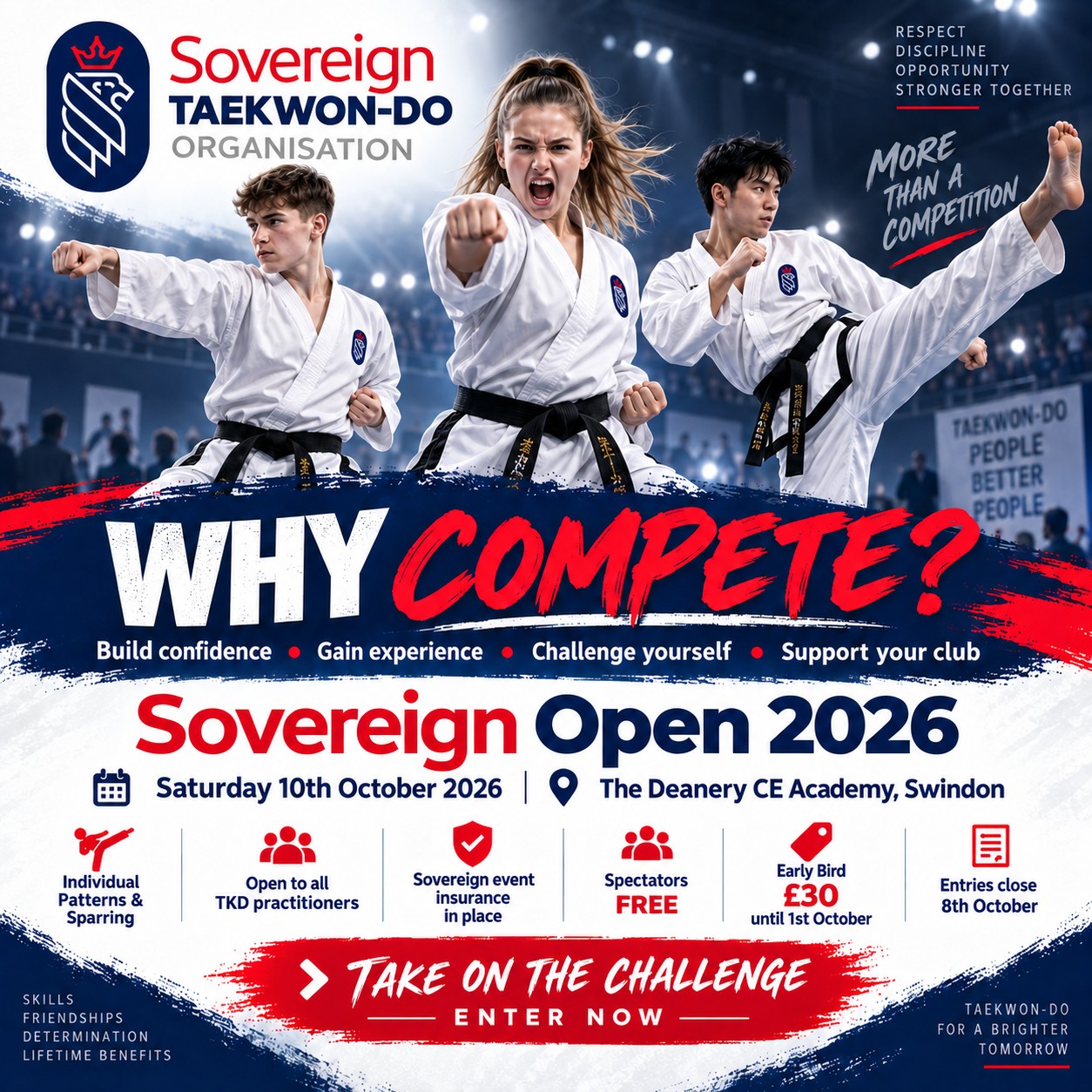 🥋 WHY COMPETE?
There’s something special about stepping onto the mat and giving it a go.
Whether you’re entering to build confidence, gain experience, challenge yourself or support your club, the Sovereign Open 2026 is a great event to be part of.
📅 Saturday 10th October 2026
📍 The Deanery CE Academy, Swindon
👊 Individual Patterns & Sparring
🥋 Open to all Taekwon-Do practitioners
🛡️ Sovereign event insurance in place
👀 Spectators FREE
💷 Early Bird entry £30 until 1st October
⏰ Entries close 8th October
👉 Enter here:
https://comp.ibishi.co.uk/a291b993345/sovereign-open-2026/
Take on the challenge, represent your club and be part of a fantastic day of Taekwon-Do.
#SovereignOpen #SovereignTaekwonDo #TaekwonDo #TKDCompetition #Patterns #Sparring #MartialArts #Swindon #WhyCompete #ChallengeYourself