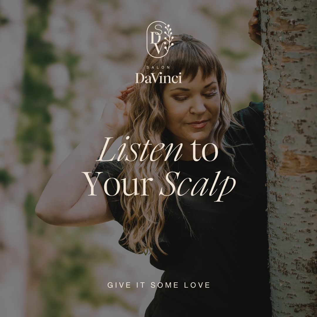 Itchy, dry, oily, or uncomfortable? Your scalp may be asking for more attention. โจ Healthy hair care starts with listening to what your scalp needs.
#SalonDaVinci #ScalpHealth #HairWellness #HealthyHair #HolisticHaircare