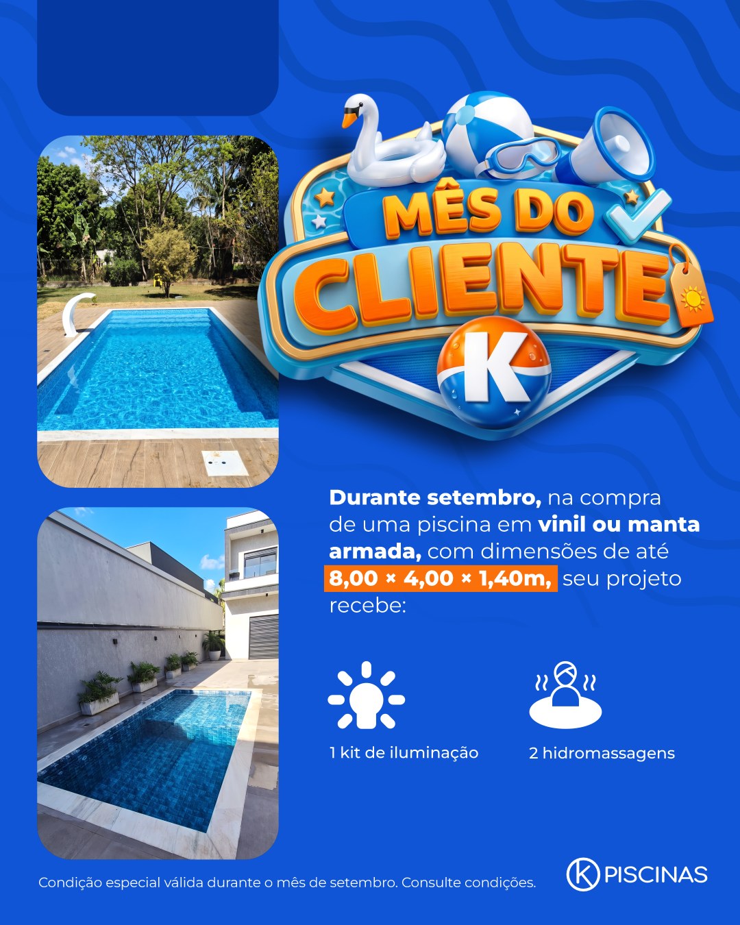 ✨ Seu projeto merece ainda mais conforto.
Durante todo o mês de setembro, ao contratar sua piscina em vinil ou manta armada, você conta com uma condição especial:
💡 01 kit de iluminação
💦 02 hidromassagens
Válido para projetos de até 8,00 × 4,00 × 1,40 m.
Uma oportunidade para deixar sua piscina ainda mais completa e transformar o projeto em uma experiência ainda mais especial.
📲 Fale com a nossa equipe e consulte as condições.
Condição válida para contratos realizados durante o mês de setembro. Consulte condições.
#kpiscinas #piscinaspersonalizadas #marmadearmada #piscinaemvinil #areadelazer