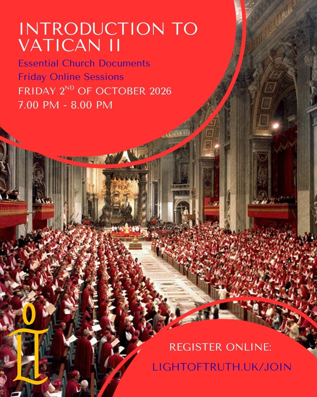 INTRODUCTION TO VATICAN II: We are beginning a new monthly series of formation sessions on Essential Church Documents! Join in 2 weeks' time on 2nd October as we begin with an introduction to the Second Vatican Council, to discover its relevance and contribution to the Church and to the world.
Register online: https://www.lightoftruth.uk/join
#lightoftruth #faithformation #churchdocuments #vaticanii #catechesis #mission