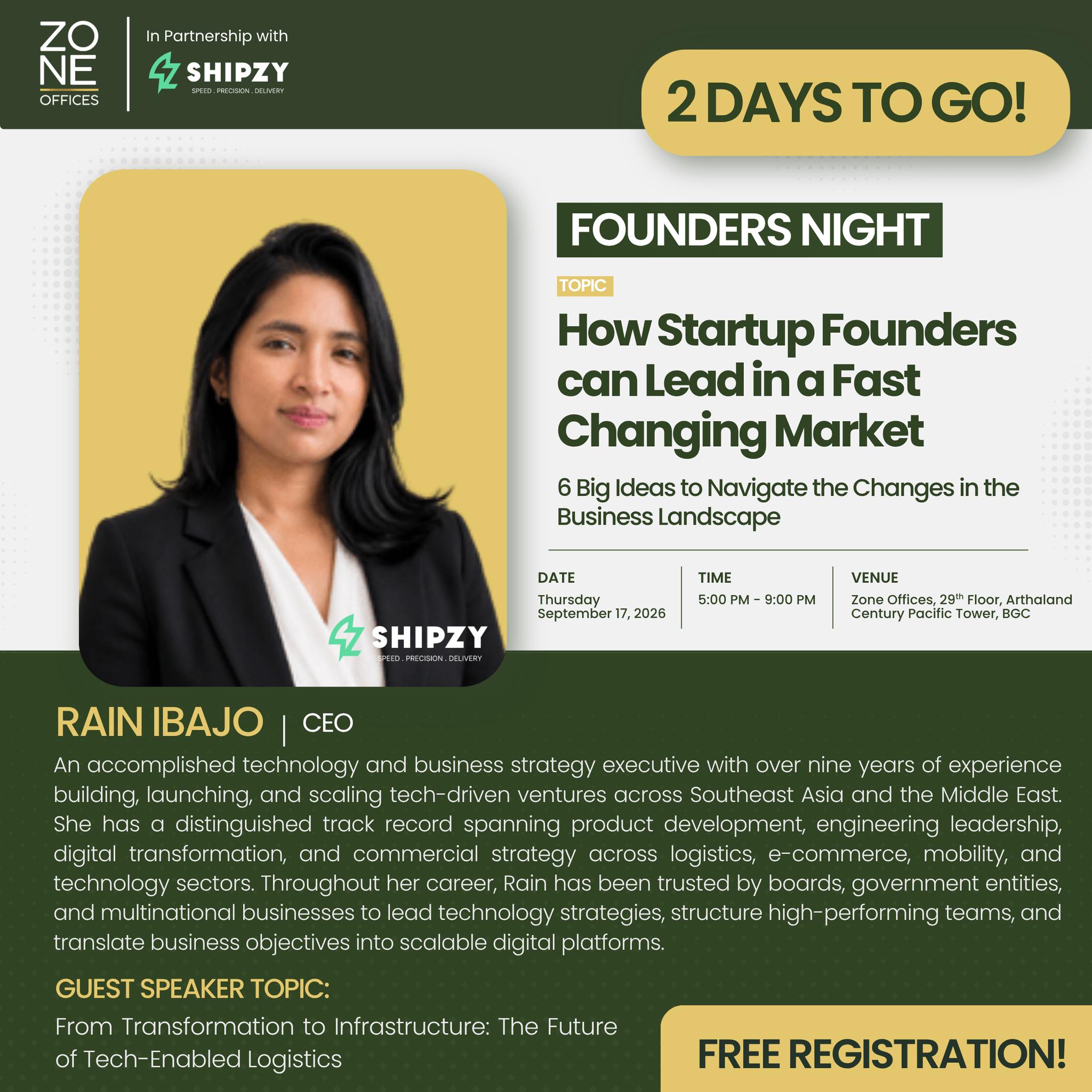 MEET OUR SPEAKER: RAIN IBAJO
We’re pleased to welcome Rain Ibajo as one of our featured speakers at Zone Offices Founders Night.
Rain Ibajo will discuss “From Transformation to Infrastructure: The Future of Tech-Enabled Logistics,” sharing insights on how technology is transforming logistics and shaping more efficient, connected, and future-ready businesses.
Join us for an evening of practical insights, new perspectives, and meaningful connections with fellow business leaders and entrepreneurs.
📅 September 17, 2026 | 5:00 PM – 9:00 PM
📍 Zone Offices, 29th Floor, Arthaland Century Pacific Tower, BGC
🎟️ FREE REGISTRATION
Register for FREE through the link in our bio!
#ZoneOffices #FoundersNight #Logistics #BusinessInnovation