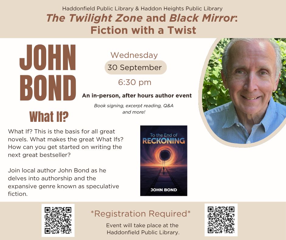 Join us for an after-hours event with Haddonfield author, John Bond. There will be a book signing, excerpt reading, and Q&A in addition to the discussion surrounding speculative fiction. This event is in collaboration with the Haddon Heights Public Library, and registration is required. #localauthor #booksigning #library #haddonfieldnj