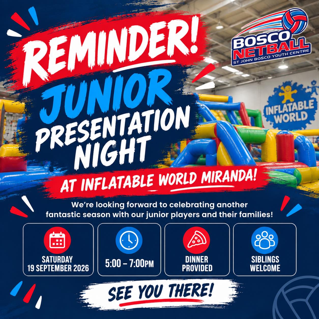 📣 JUNIOR PRESENTATION NIGHT REMINDER! 🎉
Not long to go! We can’t wait to celebrate with our junior players and families at Inflatable World Miranda! 💙❤️
📅 Saturday, 19 September
🕔 5:00–7:00pm
🍕 Dinner provided
👯 Siblings welcome
See you there! 🎉
#inflatableworldmiranda
Inflatable World Miranda New South Wales
