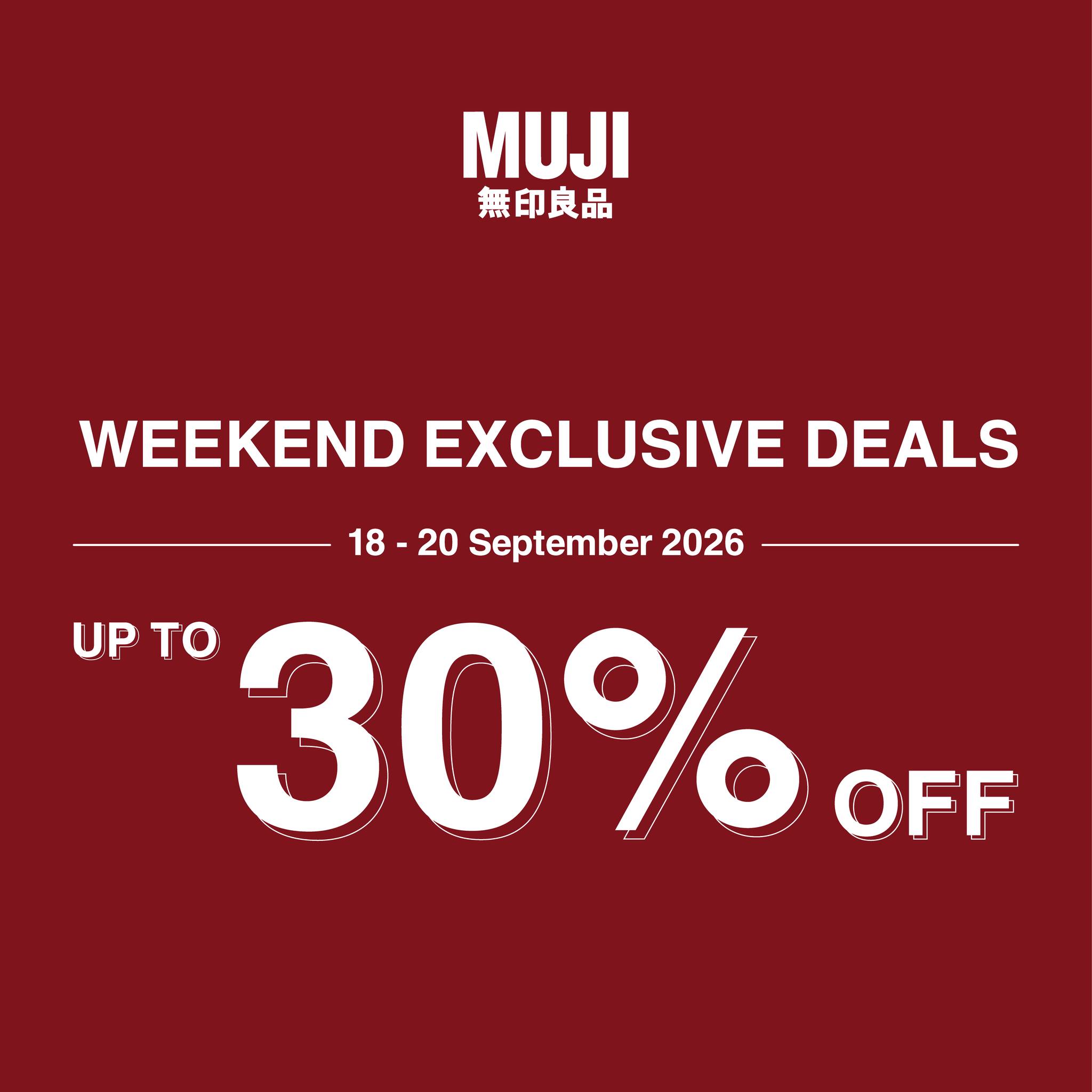 ✨ Weekend plans? We’ve got you.
Your MUJI favourites are calling! 🛍️
Enjoy exclusive deals on selected items from 18–20 September.
Take a little time to browse, discover something new, and bring home something for your everyday.
📅 18–20 September 2026
📍 Lot 132E
See you at MUJI this weekend! 🤍
#MUJIWeekendExclusiveDeals