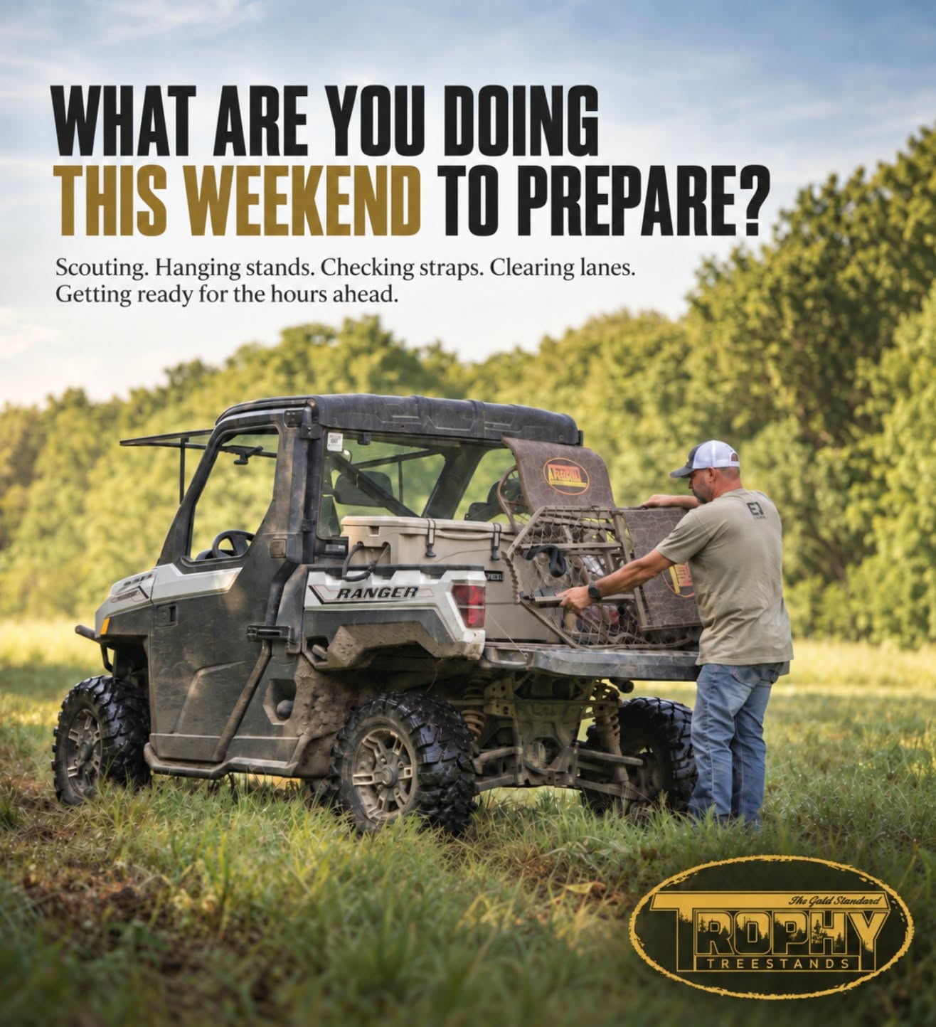 The season starts long before opening morning.
Scouting. Hanging stands. Checking straps and hardware. Clearing lanes. Running cameras. Working food plots. Figuring out access. Getting everything dialed in before the hours in the stand begin.
There’s always something.
So what’s on your list this weekend?
A. Hanging or moving stands
B. Checking cameras
C. Clearing trails or lanes
D. Food plots/property work
E. Scouting
F. Buying a new Trophy Treestand
Tell us what you’re working on.
The hunt is measured in hours. Plenty of them happen before you ever climb into the stand.
Trophy Tree Stands. Built for the Hours.