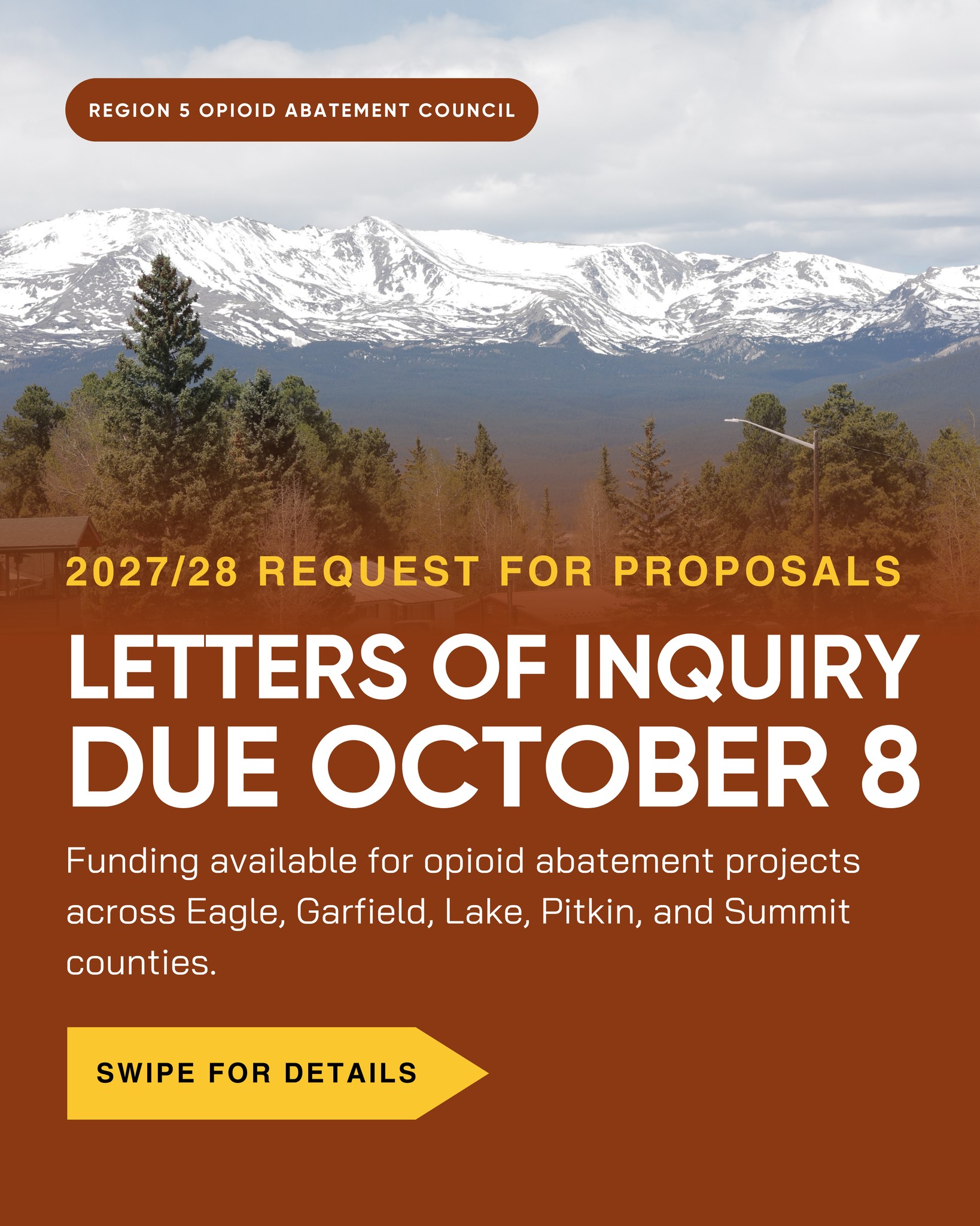 Funding is available for opioid abatement projects in Colorado's Region 5!
The Region 5 Opioid Abatement Council has $300,000 to support prevention, harm reduction, treatment, and recovery work across Eagle, Garfield, Lake, Pitkin, and Summit counties.
Anyone can apply. The first step is to submit a letter of inquiry by October 8 at 4:00 p.m. MST.
Swipe for key dates, or learn more at region5opioidcouncil.org/funding-opportunities
#Region5 #OpioidAbatement #HarmReduction #Recovery #Prevention #eagle #silverthorne #breckenridge #frisco #aspen #glenwoodsprings #basalt #leadville #vail #carbondale #edwards #avon #silt