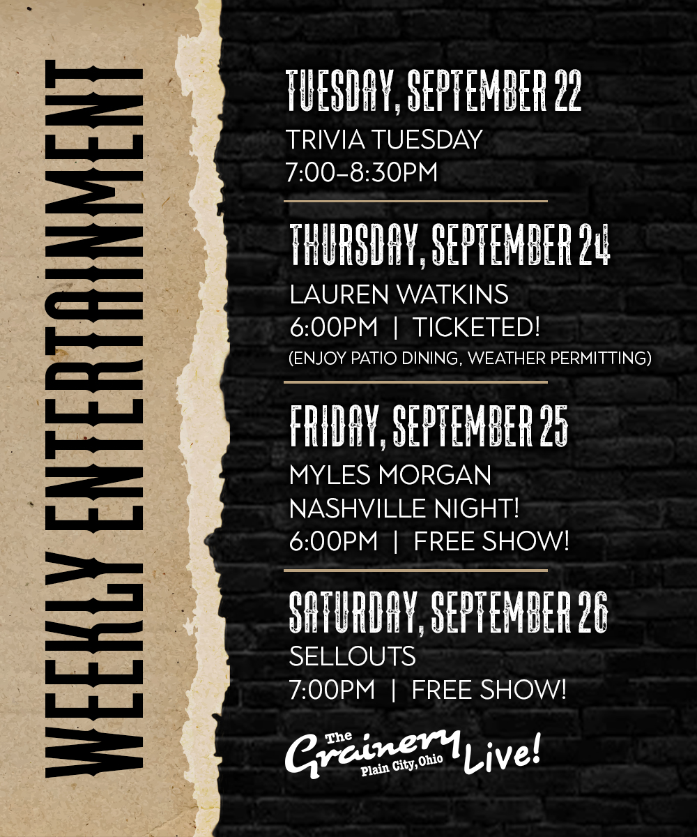 This Week at The Grainery!
Join us for an exciting lineup of live entertainment, great food, and good vibes! Don't miss out on Trivia Tuesday, Lauren Watkins (Ticketed Show!)*, Myles Morgan - Nashville Night (FREE Show!), and the Sellouts (FREE Show!).
Grab tickets to see Lauren Watkins here → https://www.ticketweb.com/event/lauren-watkins-at-the-grainery-the-grainery-tickets/14942103
*During ticketed shows inside the restaurant, patio dining will be available weather permitting.
#thegrainery #plaincity #anythingbutplain #livemusic
