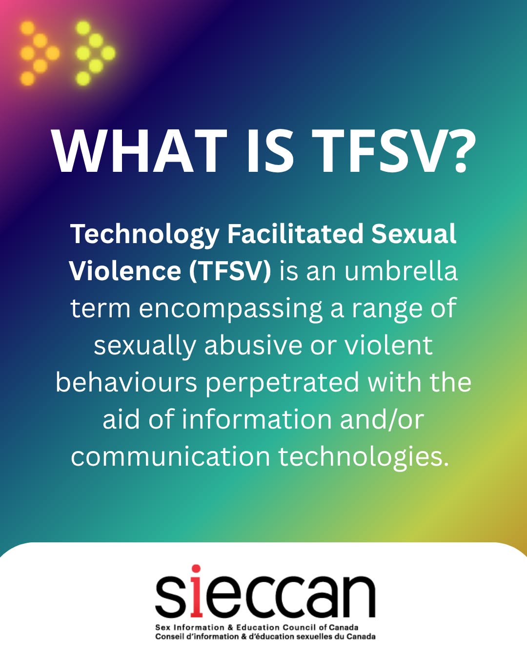 NEW PROJECT, NEW RESOURCES !
📱 Technology Facilitated Sexual Violence (TFSV) includes a range of sexually abusive or violent behaviours perpetrated with the aid of information and/or communication technologies.
This can include sextortion, non-consensual intimate image sharing, online sexual harassment, cyberstalking, non-consensual AI-generated sexual images (“sexual deepfakes”), and online grooming.
📚 TFSV is a pervasive form of gender-based violence impacting Ontario youth, yet it often goes underreported. Comprehensive sexual health education can play an important role in helping youth recognize and respond to TFSV and seek support.
🔗 Learn more about SIECCAN’s TFSV project and explore the new resources through the link in bio.
---
📱 La violence sexuelle facilitée par la technologie (VSFT) inclut divers comportements de violence sexuelle ou de maltraitance sexuelle utilisant une technologie de l’information ou de communication.
Il peut s’agir d’extorsion sexuelle en ligne, du partage d’images intimes sans consentement, de harcèlement sexuel en ligne, de cyberharcèlement, d’images intimes produites avec l’IA sans consentement (hypertrucages sexuels) ou de manipulation psychologique en ligne.
📚 La VSFT est une forme répandue de violence sexuelle fondée sur le genre, qui affecte les jeunes de l’Ontario mais qui est souvent sous-déclarée. L’éducation complète à la santé sexuelle peut jouer un grand rôle pour aider les jeunes à reconnaître la VSFT, à y répondre et à demander de l’aide.
🔗 Pour des infos sur le projet VSFT du CIÉSCAN et pour explorer les nouvelles ressources, suivez le lien dans la bio.