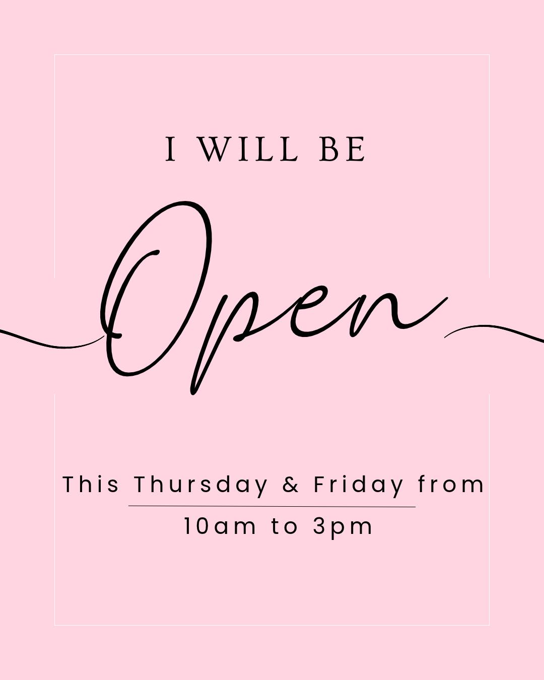Hi Everyone I will be open today and tomorrow (Thursday and Friday) from 10 am to 3pm! We have a women's event at the store on Saturday from 10am to 2pm If you would like to join us please sign up on our website.