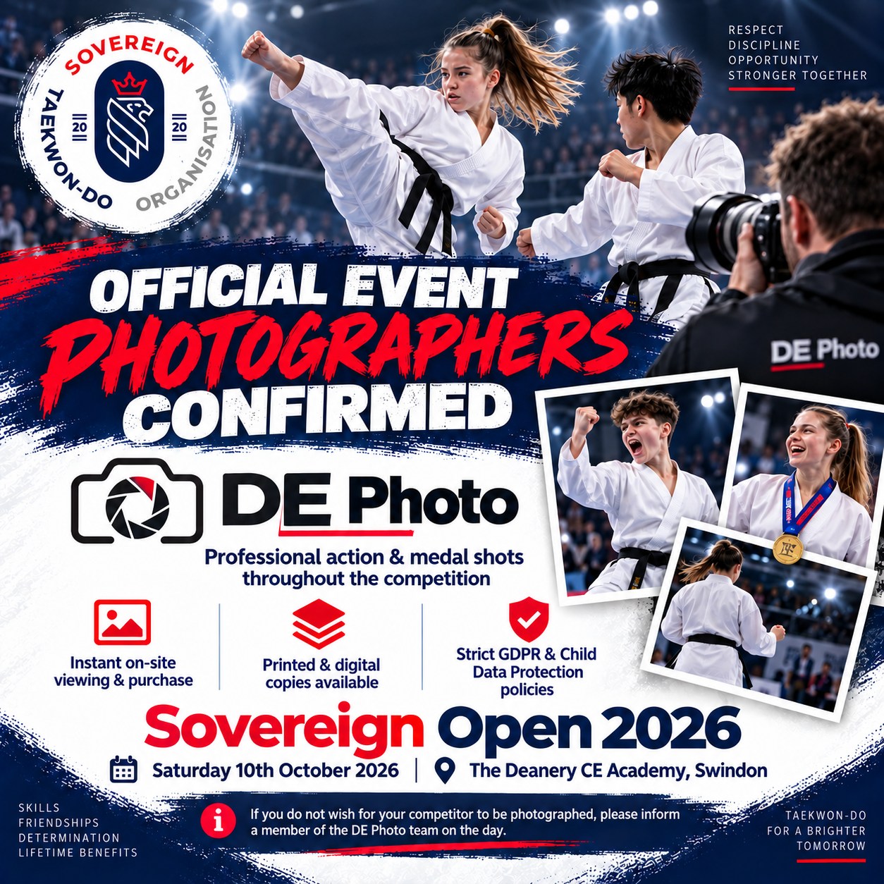📸 OFFICIAL EVENT PHOTOGRAPHERS CONFIRMED
We’re pleased to announce that DE Photo will be the official photographers for the Sovereign Open 2026.
They’ll be capturing professional action shots and medal photos throughout the competition, with images available to view and purchase on-site.
Both printed and digital copies will be available from their set-up on the day.
📅 Saturday 10th October 2026
📍 The Deanery CE Academy, Swindon
🥋 Individual Patterns & Sparring
🌍 Open to all Taekwon-Do practitioners
👀 Spectators FREE
💷 Early Bird entry £30 until 1st October
⏰ Entries close 8th October
👉 Enter here:
https://comp.ibishi.co.uk/a291b993345/sovereign-open-2026/
DE Photo adheres to strict GDPR and Child Data Protection policies. If you do not wish for your competitor to be photographed, please inform a member of the DE Photo team on the day.
We’re looking forward to having them with us and capturing some brilliant moments from the competition. 📷🥋
#SovereignOpen #SovereignTaekwonDo #DEPhoto #TaekwonDo #TKDCompetition #Patterns #Sparring #MartialArts #Swindon #CompetitionPhotography