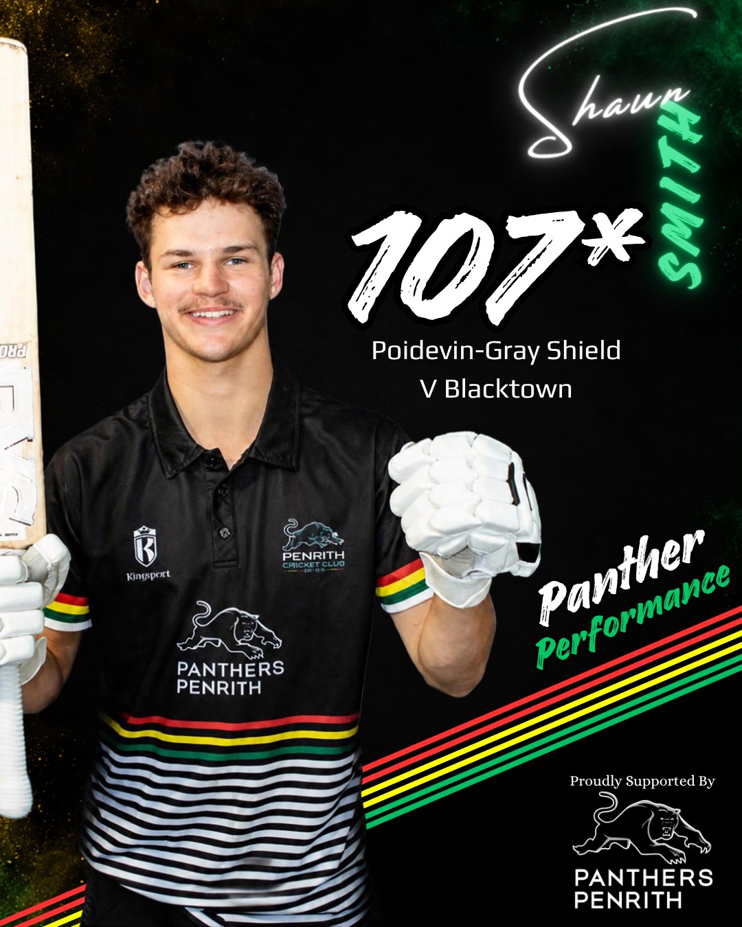 Smith tons up on Penrith PG's debut!
In his first Poidevin-Gray Shield game for Penrith, opener Shaun Smith displayed his full repertoire of shots, bringing up the first @pantherspenrithleaguesclub Panther Performance for season 26/27.
Shaun carried his bat in innings that featured 10 x fours and 4 x sixes, finishing on 107* off 71 deliveries.
Congratulations Shaun!
#PenrithCricketClub #LoveTheCats #Cricket #NSWPremierCricket