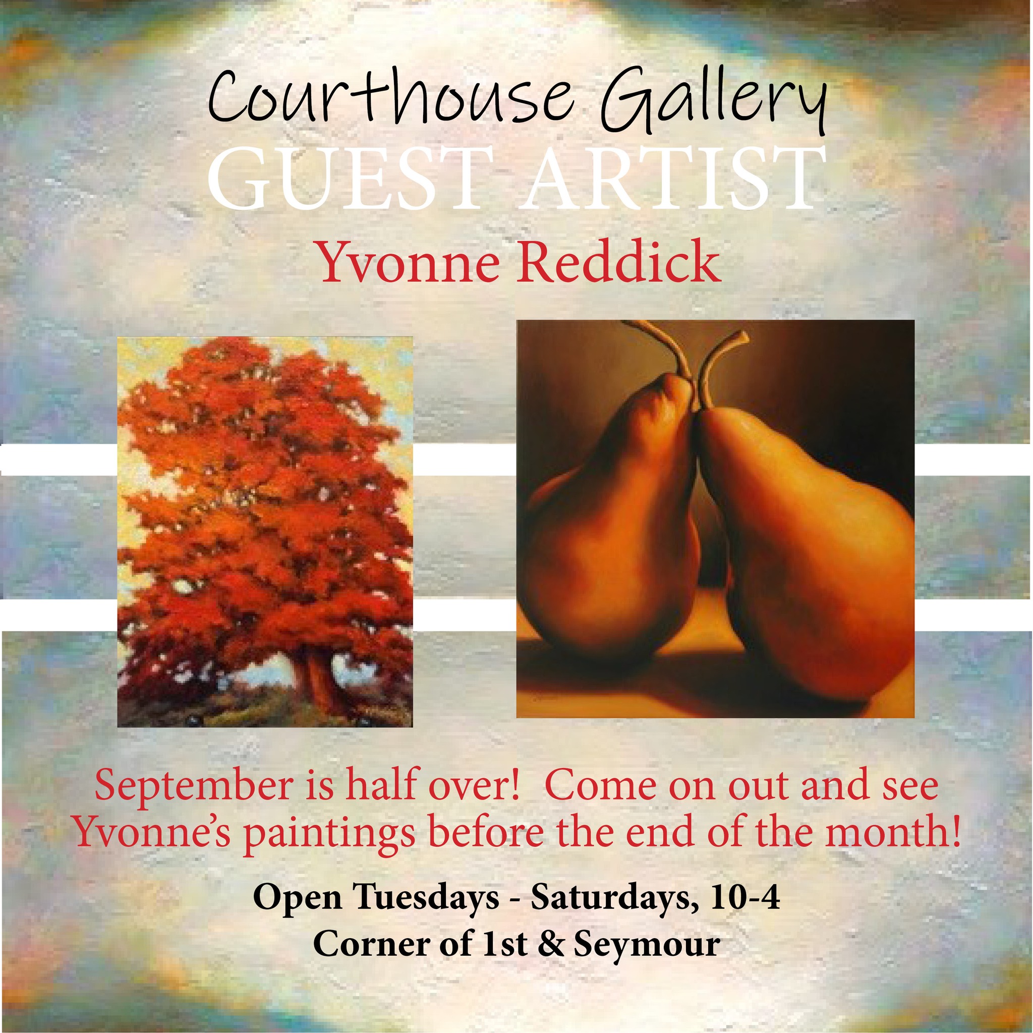 Don't miss these gorgeous oils in all their fall splendor. Our feature artist, Yvonne Reddick is on display until Sept 30 only.