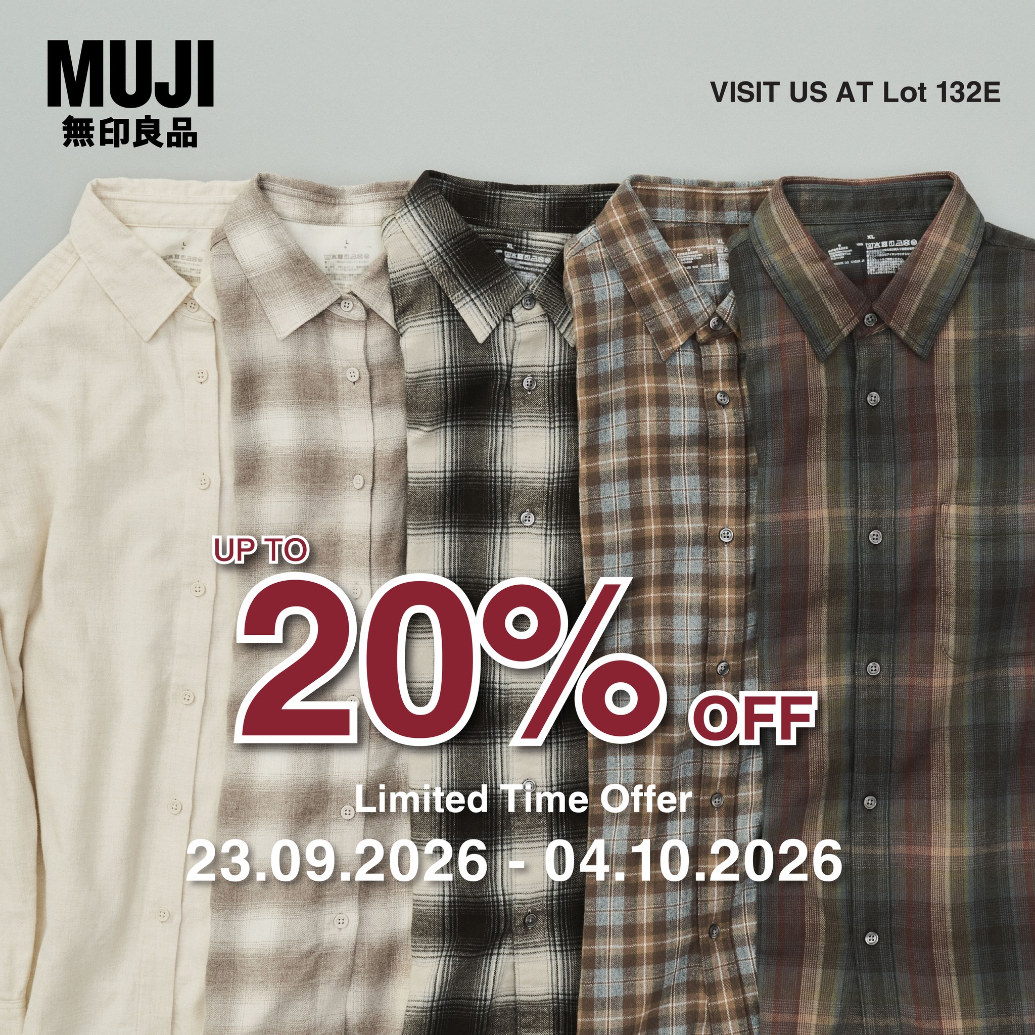 Refresh your wardrobe, home, and daily essentials with MUJI favourites made for simple, comfortable living 🤍
Enjoy our Limited Time Offer from 23 September – 4 October 2026 and find something to make your everyday a little better ✨
📍MUJI. First Floor, Lot 132E
#mujithespring