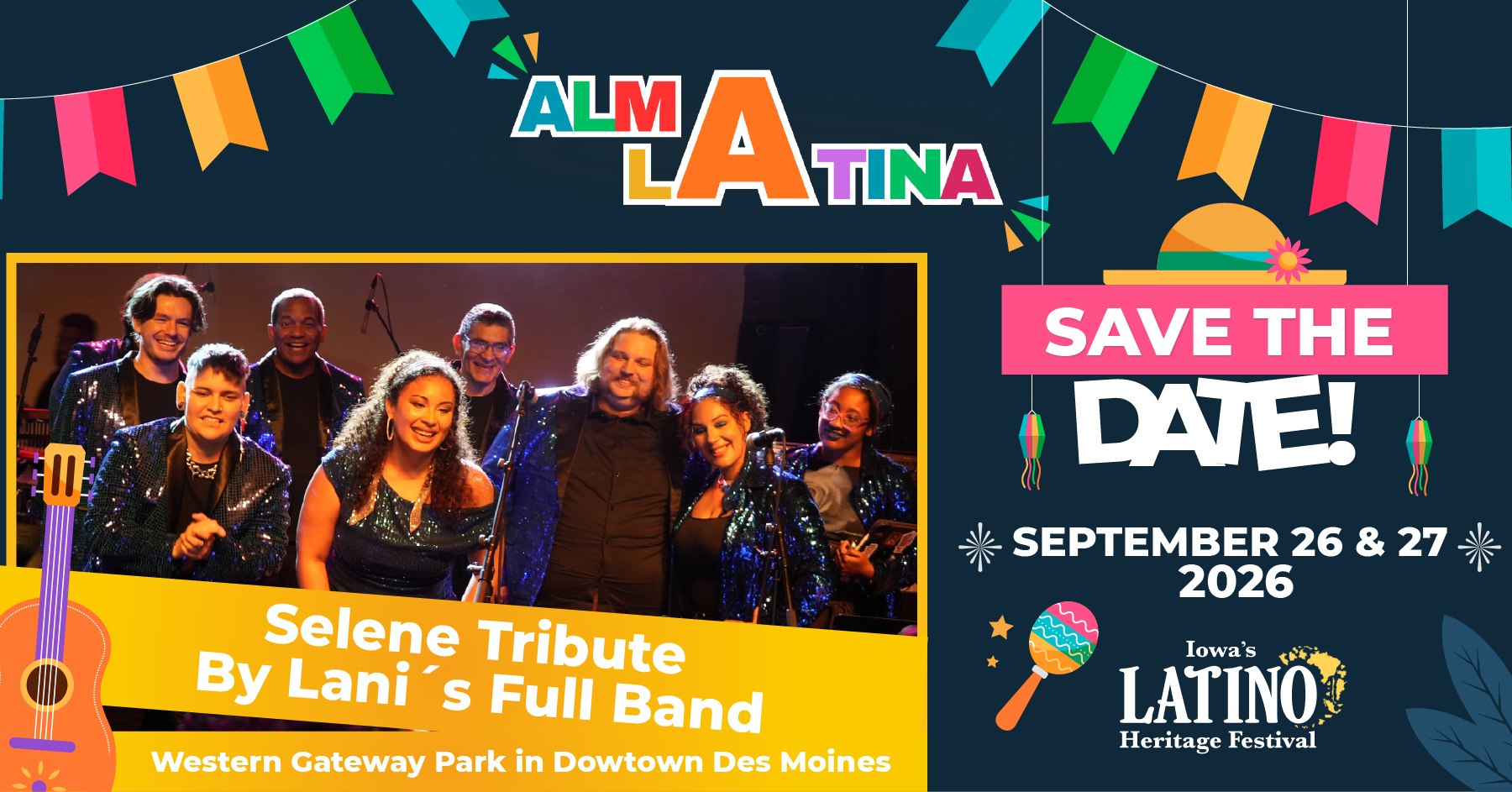 Selene Tribute By Lani´s Full Band be performing at the 2026 Iowa's Latino Heritage Festival 🥳
🗓️ Saturday, September 26, 7:30 PM – 8:30 PM 🤩
📌 Western Gateway Park in Downtown Des Moines
#IowaFestivals #FestivalLatino #Hispanic #Latinocommunity #Latinoamerica #Iowa #AlmaLatina #Desmoines #LatinosEnIowa