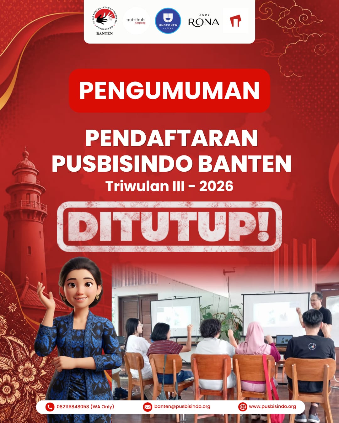 π’ PENDAFTARAN KELAS BAHASA ISYARAT BANTEN TELAH DITUTUP! π
Terima kasih atas antusiasme dan kepercayaan teman-teman yang telah mendaftar Kelas Bahasa Isyarat Indonesia (Bisindo) di Pusbisindo Banten. β€οΈ
Akhirnya, setelah sekian lama menunggu, minggu depan kita mulai belajar bersama guru Tuli kami! π€β¨
Tidak sabar untuk belajar, berproses, dan bertemu dengan kalian semua!
Bagi teman-teman yang belum sempat mendaftar, jangan khawatir! π
Kami juga menyediakan kelas privat atau dapat mengikuti kelas pada periode berikutnya.
Untuk informasi lebih lanjut mengenai kelas privat atau pendaftaran periode berikutnya, silakan hubungi Admin Pusbisindo Banten melalui chat https://wa.link/aien5h
Sampai jumpa di kelas berikutnya! π€π
Bersama Pusbisindo, mari ciptakan Banten yang lebih inklusif dan ramah bagi semua. π±β¨
#Bisindo #Pusbisindo #kelasbahasaisyarat #bahasaisyarat