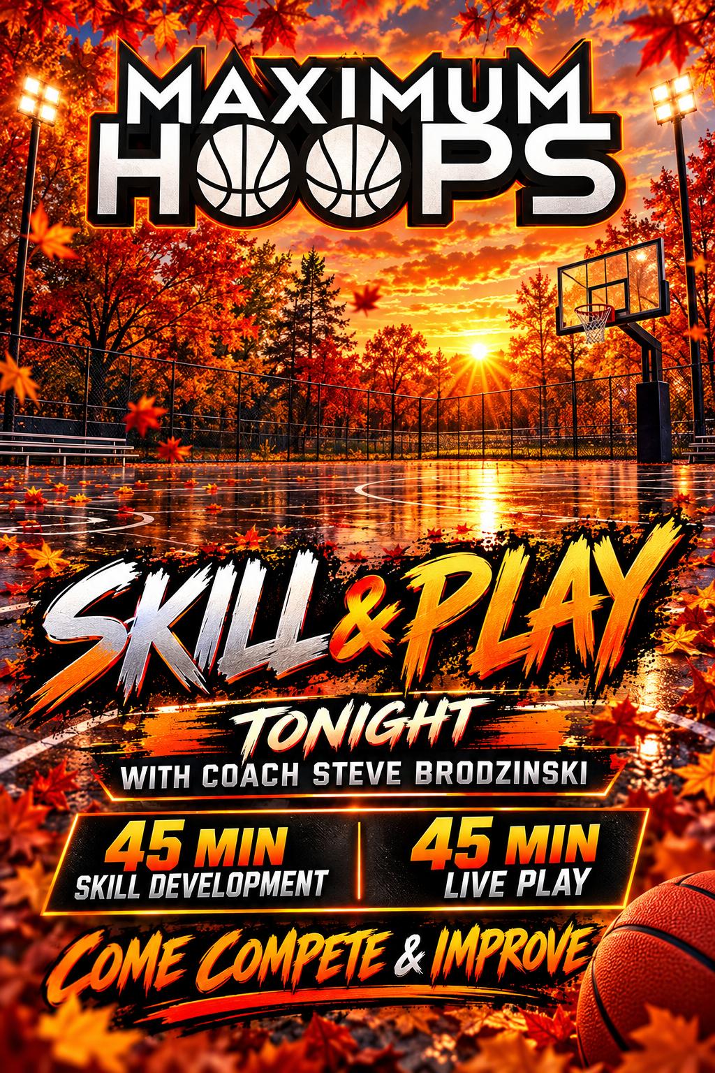 TONIGHT Monday Sept. 28th!
Skill & Play Workout 1.5 Hr
w/ Coach Steve Brodzinski
Drop-In!!! (Show Up, Pay, Participate)
5:30 -Boys & Girls Grades 1-5
7:00 - Boys & Girls Grades 6-12
*5th welcome to attend either session
https://maximumhoops.com/fallprogram2026
#pittsburgh #basketball