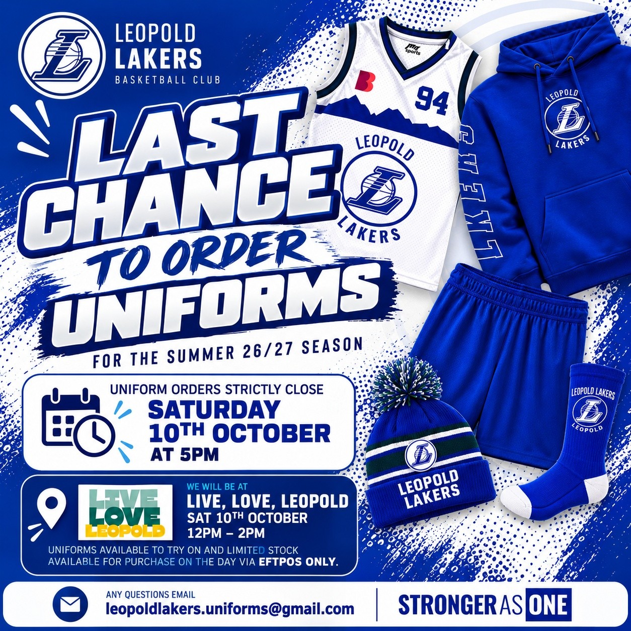 🏀 LAST CHANCE TO ORDER YOUR LEOPOLD LAKERS UNIFORMS! 💙🤍
Uniform orders for the Summer 26/27 season are closing strictly Saturday 10 October at 5pm!
Need to check sizing before ordering? Come and see us at Live, Love, Leopold this Saturday! 👇
📍 The LINC
📅 Saturday 10 October
⏰ 12pm–2pm
👕 Uniforms available to try on
🛍️ Limited stock available to purchase on the day
💳 EFTPOS ONLY
⚠️ After 5pm Saturday, uniform orders will be CLOSED.
Questions? 📧 leopoldlakers.uniforms@gmail.com
💙🤍 STRONGER AS ONE 💙🤍
#LeopoldLakers #LeopoldLakersBasketball #Summer2627 #BasketballUniforms #LastChance #StrongerAsOne
