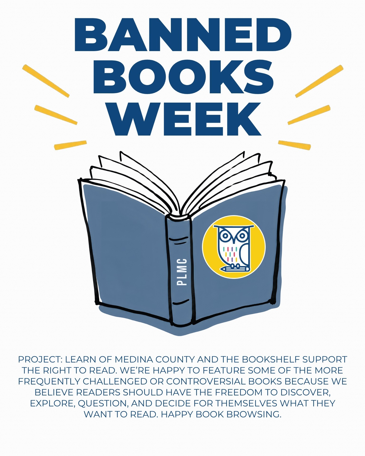 Thank you for celebrating the right to read with us this week!
We hope you found a banned or challenged book that caught your eye and picked it up to do a little investigating of your own. You never know what you might discover between the pages. 📚
- Your BookShelf Volunteers 💙📚🦉
www.projectlearnmedina.org
#bannedbooksweek