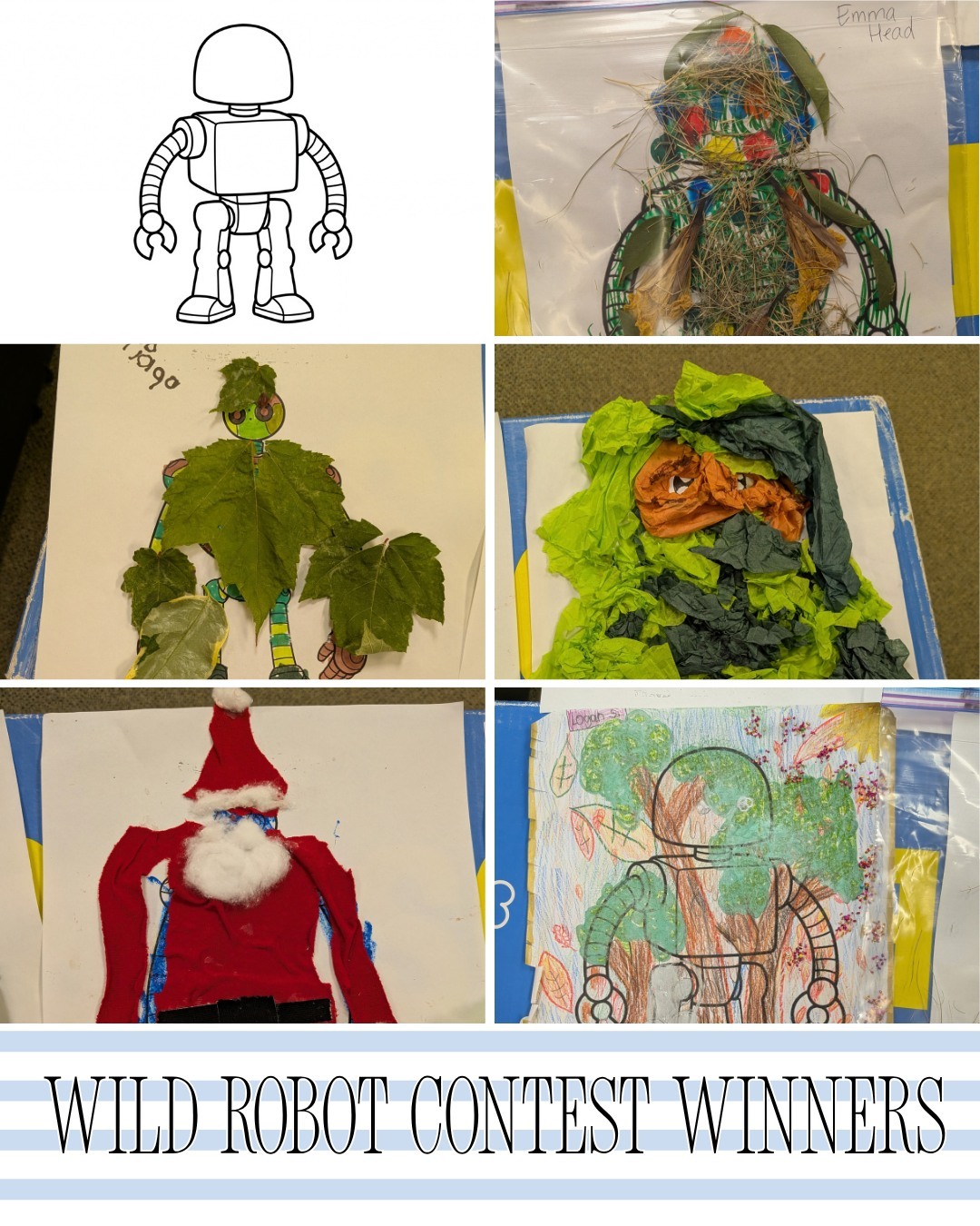 Our One School, One Book fun continues! Here are the contest winners for the most creative way to hide their robot. The winners got Scholastic Bucks to spend at the book fair!