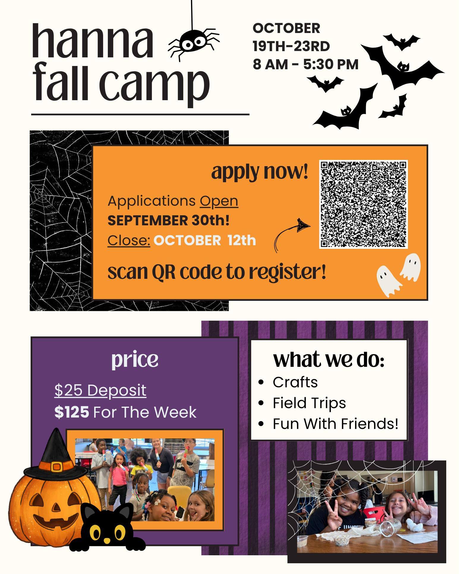 ๐๐ Fall fun is back at Hanna! ๐๐ธ๏ธ Join us for Hanna Fall Camp October 19โ23 for crafts, field trips, fun with friends & more!
๐
Applications open Sept. 30
โฐ 8 AMโ5:30 PM
๐ $25 deposit | $125 for the week
Scan the QR code to register! ๐ปโจ