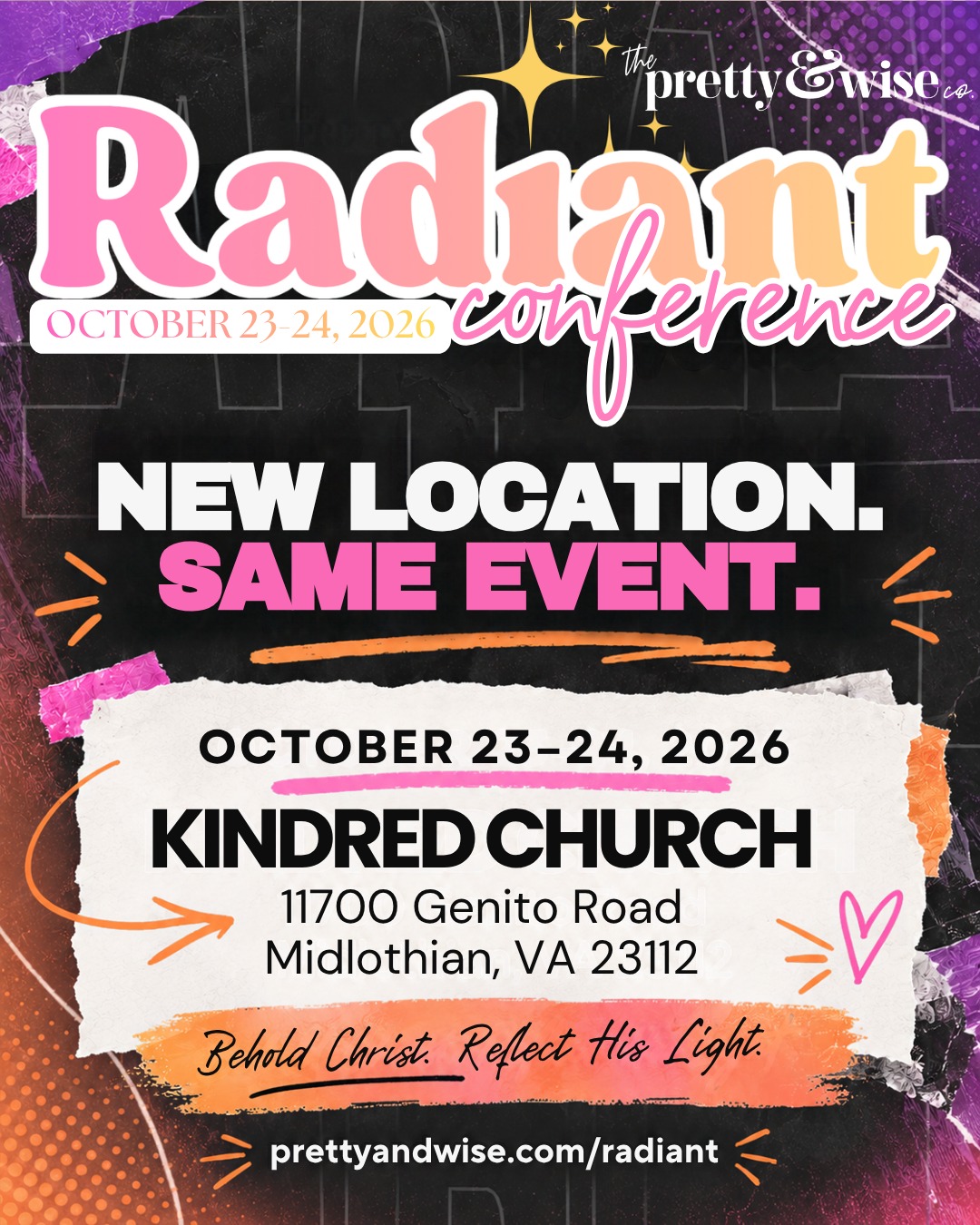 ✨ NEW LOCATION. SAME EVENT.
Radiant 2026 is moving to Kindred Church! Same dates, same heart, same invitation to behold Christ and reflect His light.
📅 October 23–24, 2026
📍 Kindred Church
11700 Genito Road
Midlothian, VA 23112
Already registered? Your registration is still good—just update your destination! Share this post with the women coming with you so everyone arrives at the right place. 🤍
Details + tickets: https://www.prettyandwise.com/radiant
