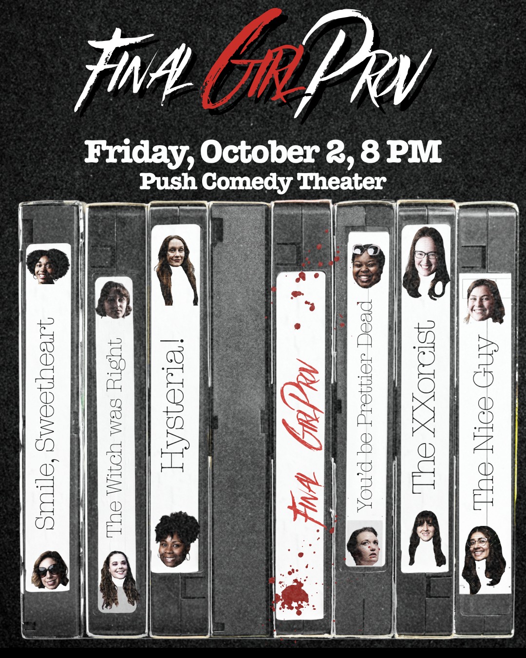 Every slasher has a killer.
But somebody has to make it to the credits.
FINAL GIRL(PROV) is tonight at 8 at Push Comedy Theater 🔪🩸
Tickets are $10