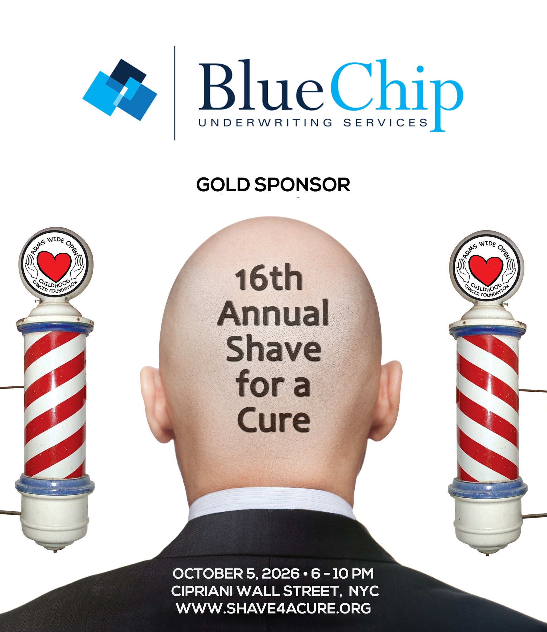 Thank you to BlueChip Underwriting Services for supporting children with cancer as a Gold Sponsor of the 16th Annual Shave for a Cure!
We've outgrown several of our past venues and are excited to bring this year's event to the fabulous Cipriani Wall Street!
📅 Monday, October 5, 2026
🕕 6:00 - 10:00 PM
📍 Cipriani Wall Street, 55 Wall Street, New York, NY 10005
Tickets are on sale now!
To become a sponsor, a Shavee, or to buy tickets, please visit:
www.shave4acure.org
Proceeds benefit the Arms Wide Open Childhood Cancer Foundation.
About BlueChip Underwriting Services:
BlueChip Underwriting Services LLC is a premier and rapidly growing underwriter of complex Transactional Risk and other specialty insurance products with a focus on Transactional Risk Insurance Products: Reps & Warranty Insurance, and Tax Indemnity Insurance. BlueChip’s mission is to deliver industry-leading expertise and service, as well as advanced analytical tools and creative insurance solutions, that better facilitate the efficient closing of mergers, acquisitions and complex litigation.