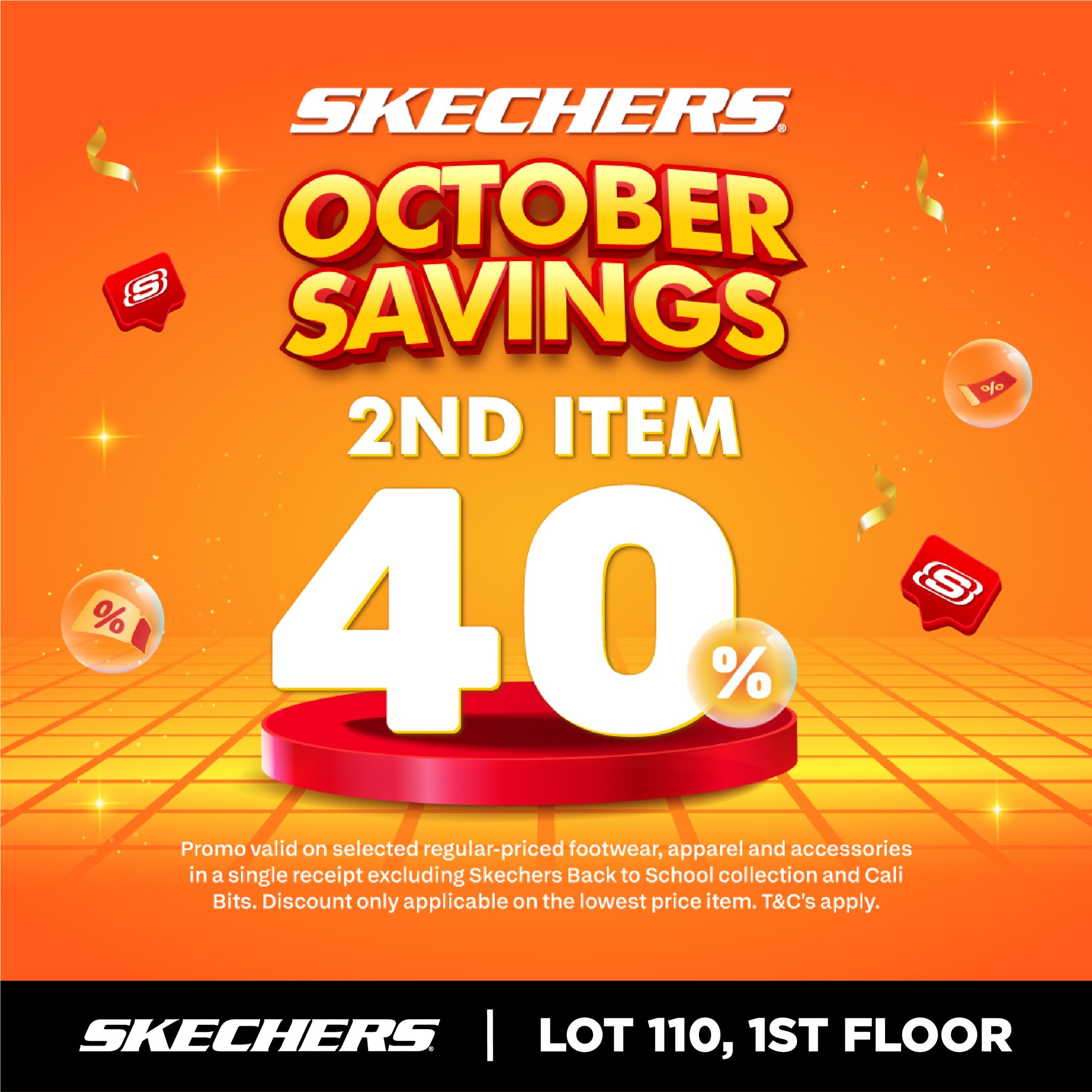 It’s Time for October Savings! 🛍️✨
Save up to 40% OFF when you purchase a 2nd item, with the discount applied to the lower-priced item.
Valid on selected regular-priced footwear, apparel and accessories from 1-13 Oct. T&Cs apply.
🛍️ Shop today at Skechers!
#SkechersMY
📍Skechers. First Floor, Lot 110 & 111A