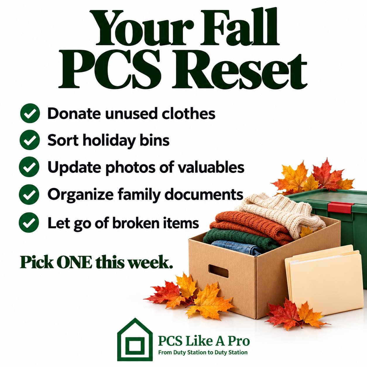 A little fall reset can make your next PCS easier—even if orders aren’t on the horizon yet.
- Donate the clothes nobody wore this summer.
- Sort the holiday bins before buying more decorations.
- Update photos of valuable belongings.
- Put important family documents in one easy-to-find place.
- Stop saving broken things “for the next house.”
Pick ONE this week. Future moving-day you will appreciate it.
Which one needs your attention first?
#pcslikeapro #thepcspro #dity #pcs #moving