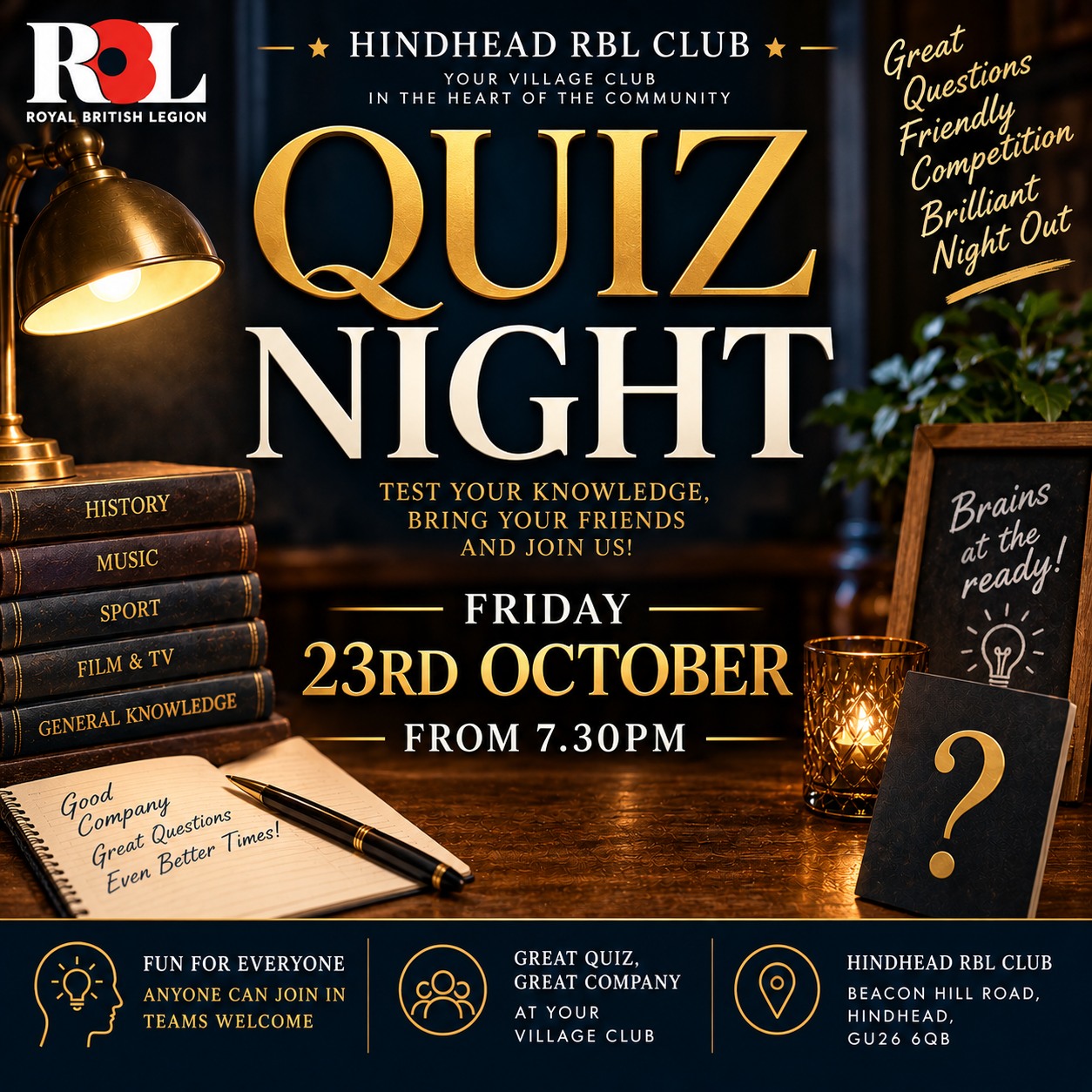 OUR QUIZ NIGHT IS BACK THIS MONTH!!
After an amazing return of our Quiz Night back at Hindhead RBL Club in September, and a full house of quizzers and quiz teams, we’re very excited to announce that the next one is already in the diary!
QUIZ NIGHT – FRIDAY 23RD OCTOBER. From 7.30pm.
A huge thank you to everyone who came along and made September’s quiz such a great night. It was brilliant to see the Club packed with people enjoying a bit of friendly competition and, most importantly, a good night together.
So… same again next month?
Get your team together, brush up on your general knowledge and join us on Friday 23rd October.
Hindhead RBL Club, Beacon Hill Road;
Friday 23rd October | 7.30pm.
Our village club, in the heart of our community. ❤️
#surreyquiznight #hindheadrbl #pubquiz #quiznight #supportlocal #surreyevents #hindhead #beaconhill #CommunityMatters #hindheadrbl