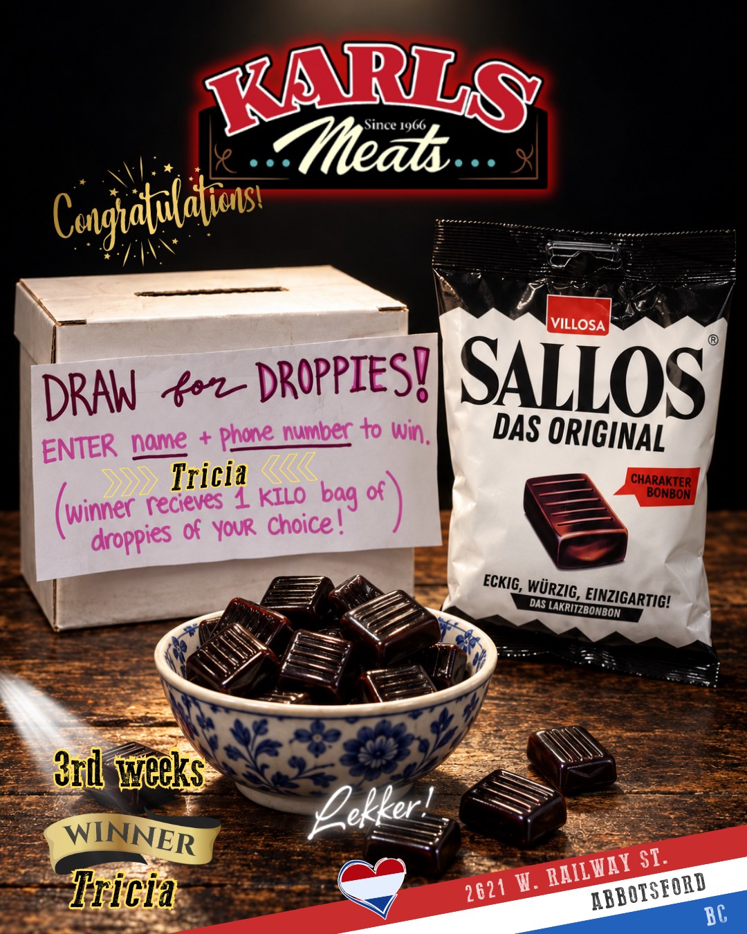 🍬 HAPPY FRIDAY, LICORICE LOVERS! 🇳🇱
🎉 Congratulations, TRICIA—this week’s lucky Draw for Droppies winner! You’ve won ONE KILO OF LICORICE, your choice!
Now comes the delicious decision: What’s it gonna be… SALTY, SWEET, or BOTH? A packaged favourite or your own custom mix from our bulk bins? Enjoy your kilo of happiness, Tricia! 😋
Will it be your turn next week? The only way to know is by entering!
📝 Our FINAL Draw for Droppies is Friday, October 16th! Stop into Karl’s, fill out a ballot with your name and phone number, and drop it in the box at the counter.
🛍️ The weekend is just getting started—don’t wait for a win to enjoy your favourites! Pick up deli meats, cheese, and bread for an easy weekend spread, then grab some droppies to share… or keep for yourself. We won’t judge! 😉
Come shop, stock up, and enter while you’re here!
Smakelijk eten! 😋
— The Karl's Meats Team 💪
📍 Karl's Meats
2621 W. Railway St, Abbotsford, BC
📞 (604) 859-9011
#KarlsMeats #DrawForDroppies #HappyFriday #DutchLicorice #SaltyOrSweet #LicoriceLovers #Abbotsford #ShopLocal