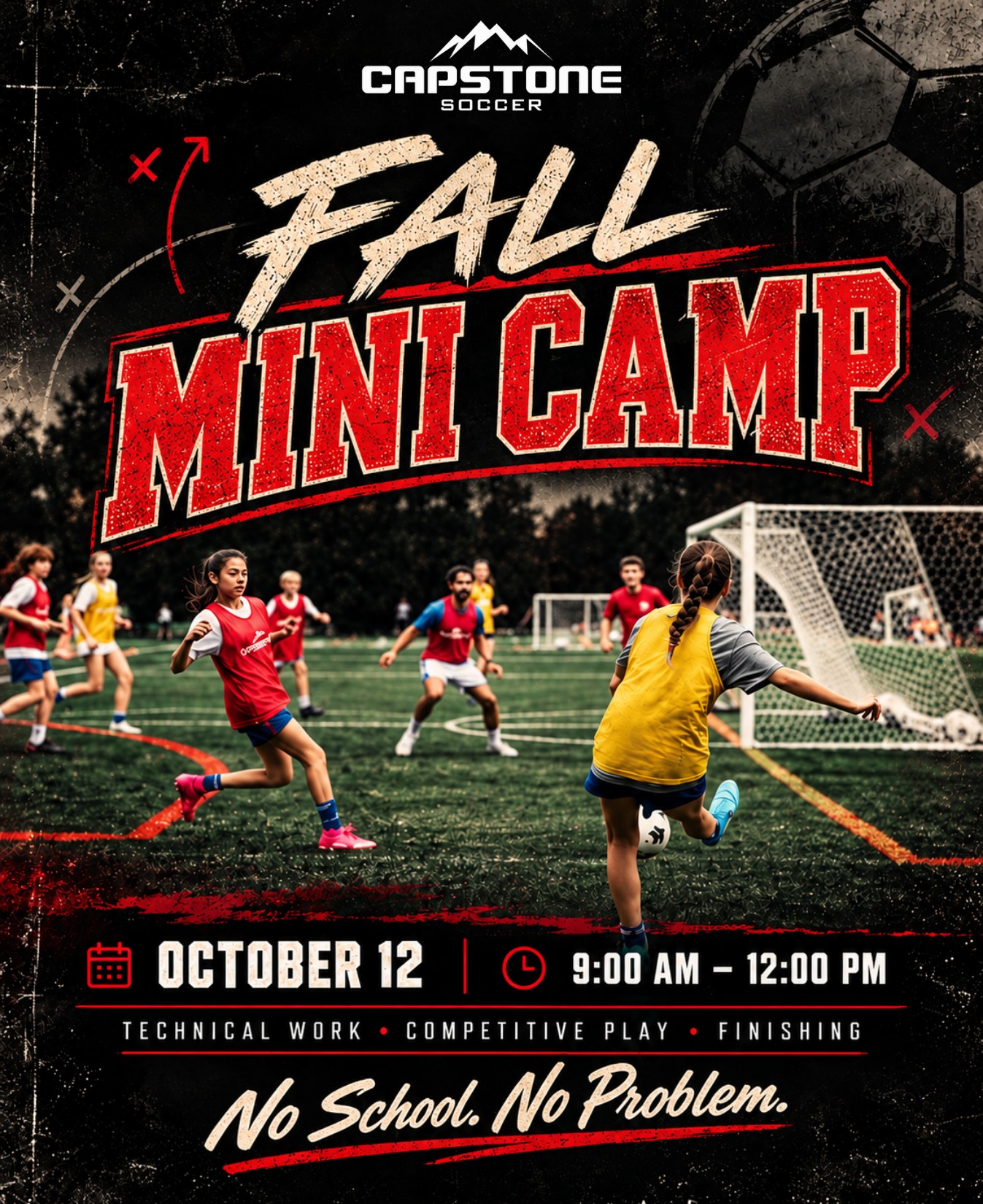 NO SCHOOL MONDAY? WE'VE GOT PLANS. ⚽🔥
Our next Capstone Soccer Fall Mini Camp is just 2 DAYS AWAY!
Three hours of soccer, plenty of touches on the ball, competitive games, finishing, and a chance to get better while having fun.
No sitting around all morning. We're getting after it!
📅 Monday, October 12
⏰ 9:00 AM – 12:00 PM
Spots are limited, and Monday is coming fast!
Grab your spot: https://www.capstonesoccer.com/fallminicamps
#CapstoneSoccer #FallMiniCamp #SoccerTraining #YouthSoccer #NoSchoolNoProblem