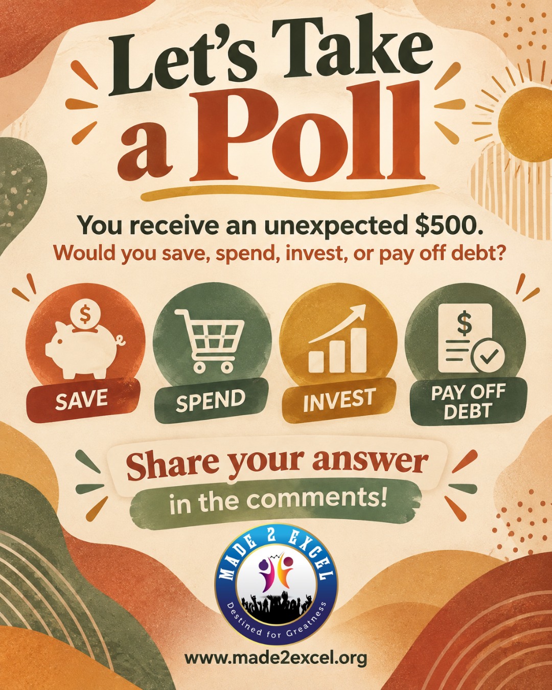 💰 LET’S TAKE A POLL! 📊✨
Imagine receiving an unexpected $500 today! 💵 What would you do with it? 🤔
💚 SAVE — Build your financial security.
🛍️ SPEND — Treat yourself to something special.
📈 INVEST — Make your money work for you.
💳 PAY OFF DEBT — Take a step toward financial freedom.
👇 Your turn! Drop your answer in the comments: SAVE, SPEND, INVEST, or PAY OFF DEBT? 💬
There’s no wrong answer—let’s learn from each other and discover how we think about money! 💡
🔖 Tag a friend and see what they would do with an unexpected $500!
#LetsTakeAPoll #MoneyMatters #FinancialLiteracy #MoneyMindset #FinancialFreedom #SmartMoneyMoves #SaveSpendInvest #DebtFreeJourney #FinancialWellness #Made2ExcelChicago